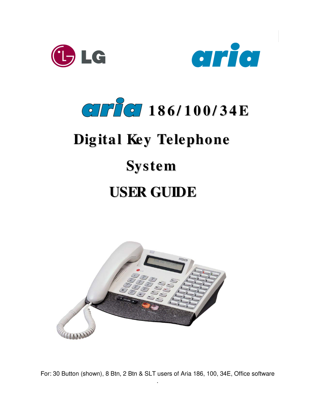 LG Electronics manual Aria 186/ 100/ 34E Digital KEY Telephone System User Guide 