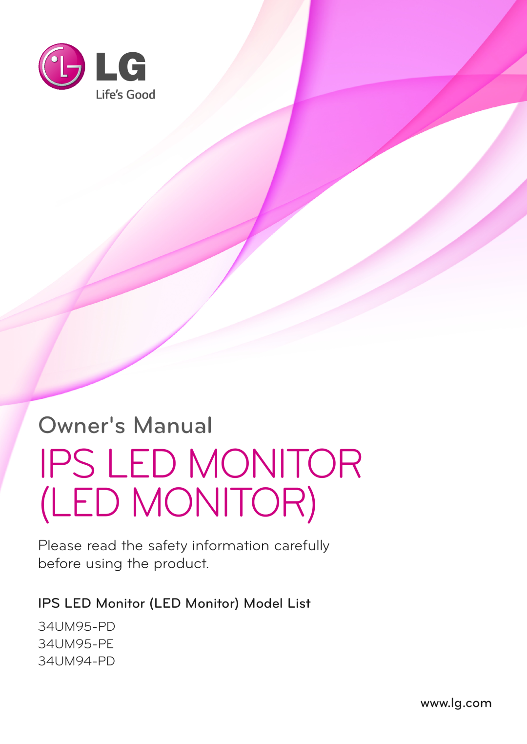 LG Electronics 34UM95-PD/ 34UM95-PE / 34UM94-PD owner manual Ips Led Monitor Led Monitor, Owners Manual 