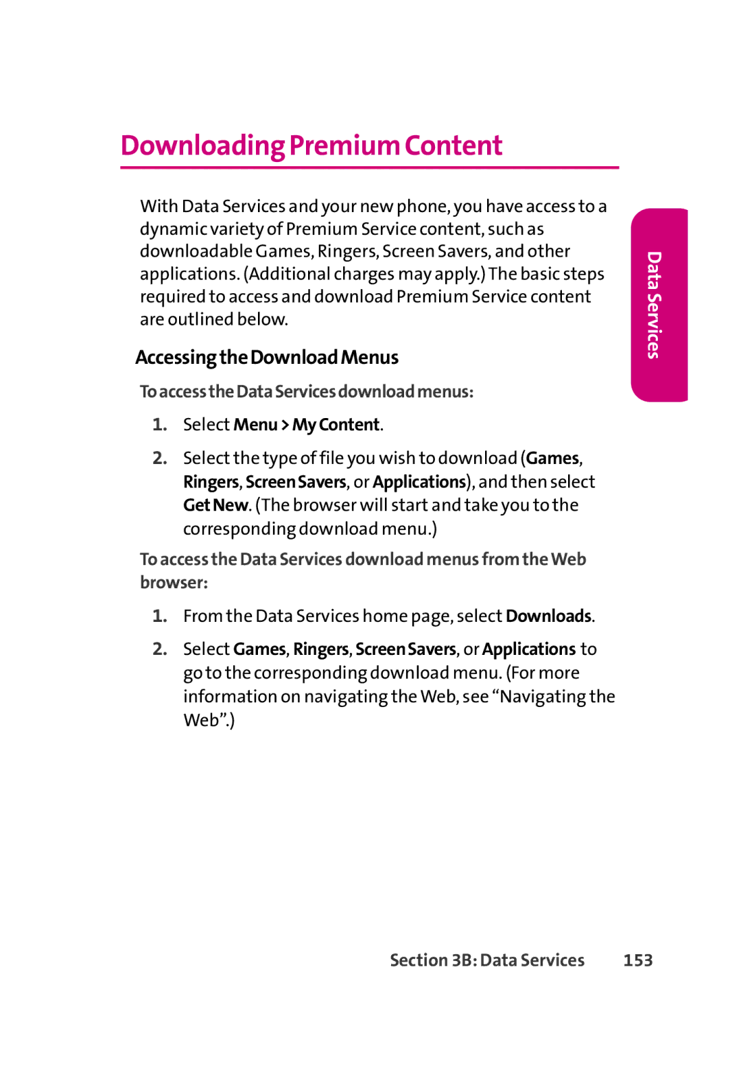 LG Electronics 350 manual DownloadingPremium Content, AccessingtheDownloadMenus, ToaccesstheDataServicesdownloadmenus, 153 