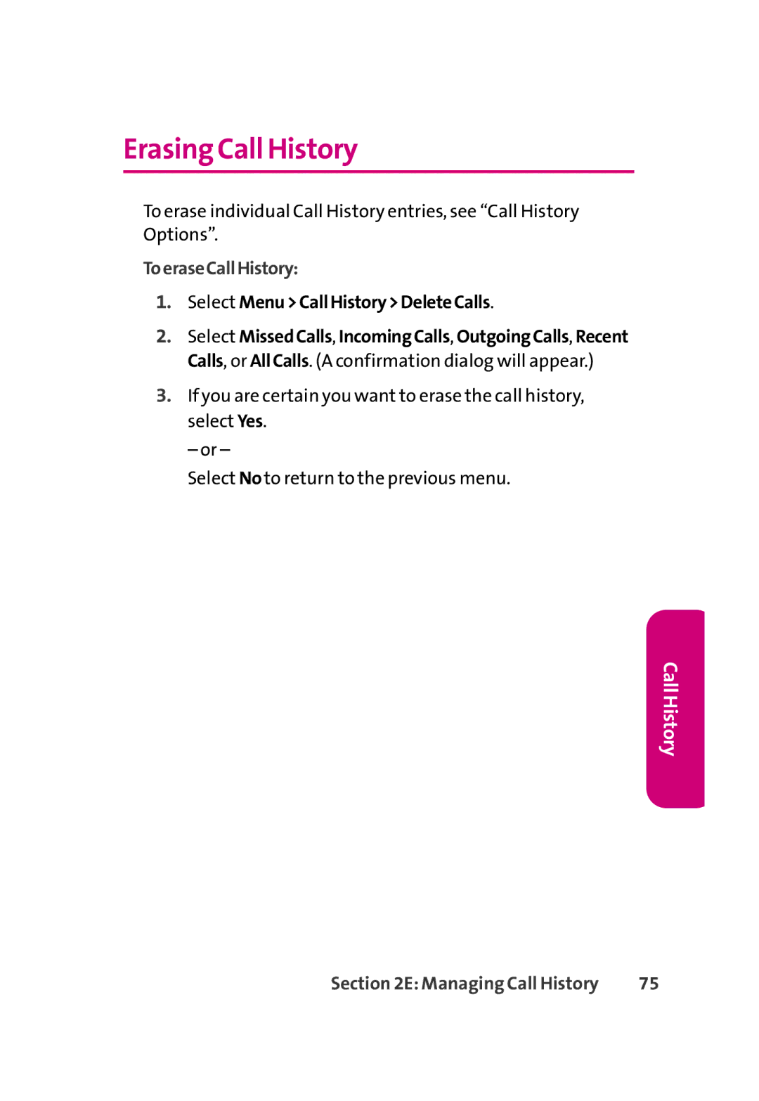 LG Electronics 350 manual ErasingCall History, ToeraseCallHistory, Select MenuCallHistoryDeleteCalls 