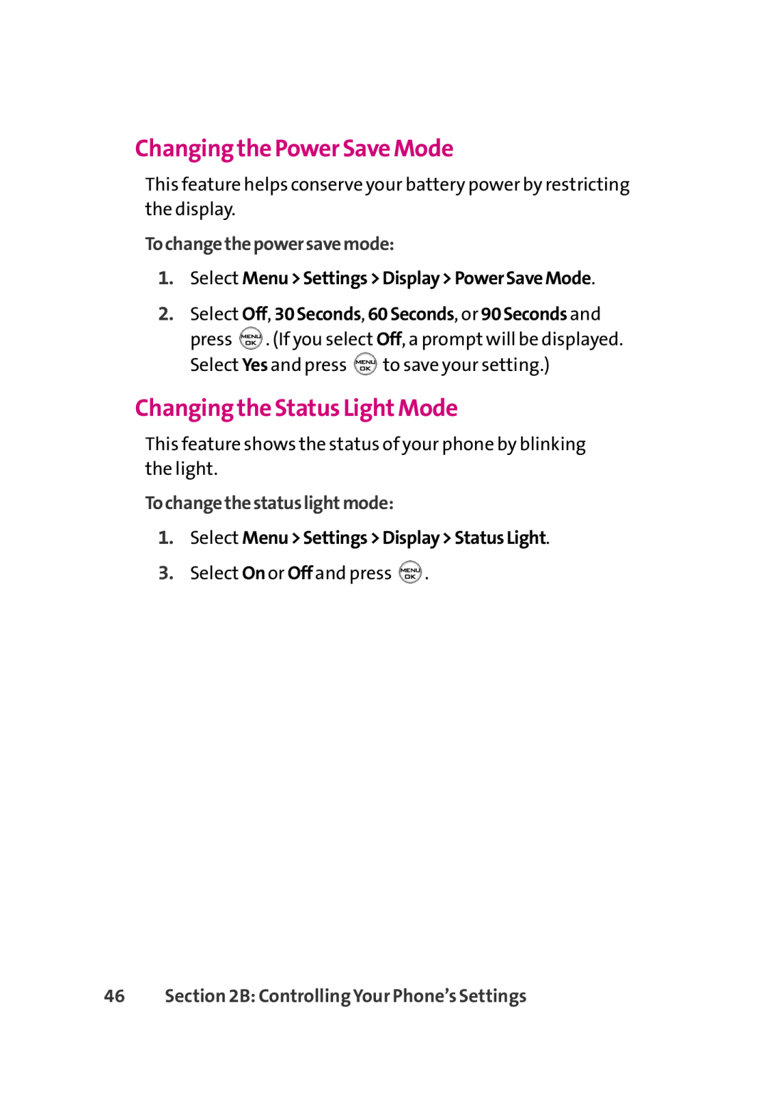 LG Electronics 350 manual Changing the Power Save Mode, Changing the Status LightMode, Tochangethepowersavemode 