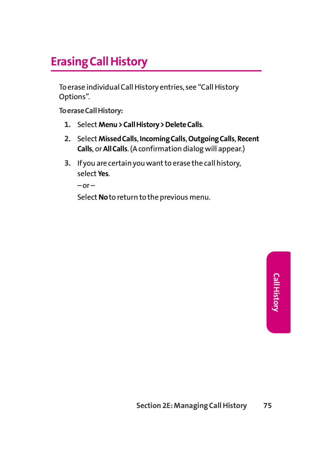 LG Electronics 350 ErasingCall History, ToeraseCallHistory, Select MenuCallHistoryDeleteCalls, E Managing Call History 