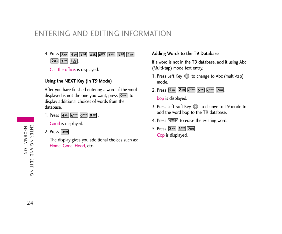 LG Electronics 355 manual Entering and Editing Information, Using the Next Key In T9 Mode, Adding Words to the T9 Database 