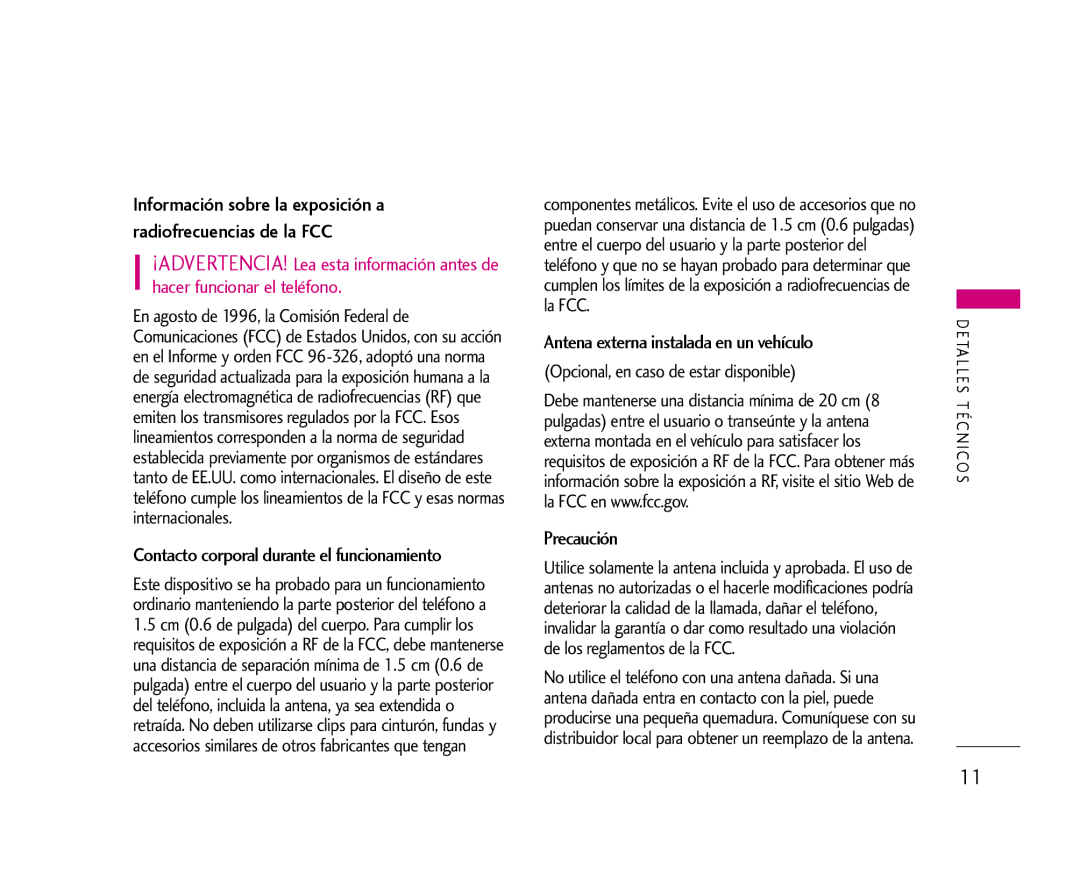 LG Electronics 355 manual Contacto corporal durante el funcionamiento, Antena externa instalada en un vehículo, Precaución 