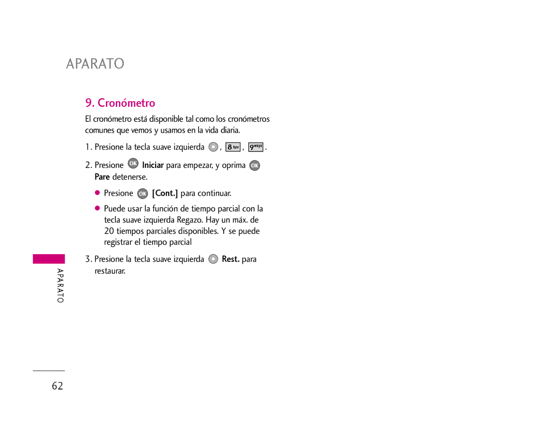 LG Electronics 355 manual Cronómetro, Presione la tecla suave izquierda Rest. para restaurar 