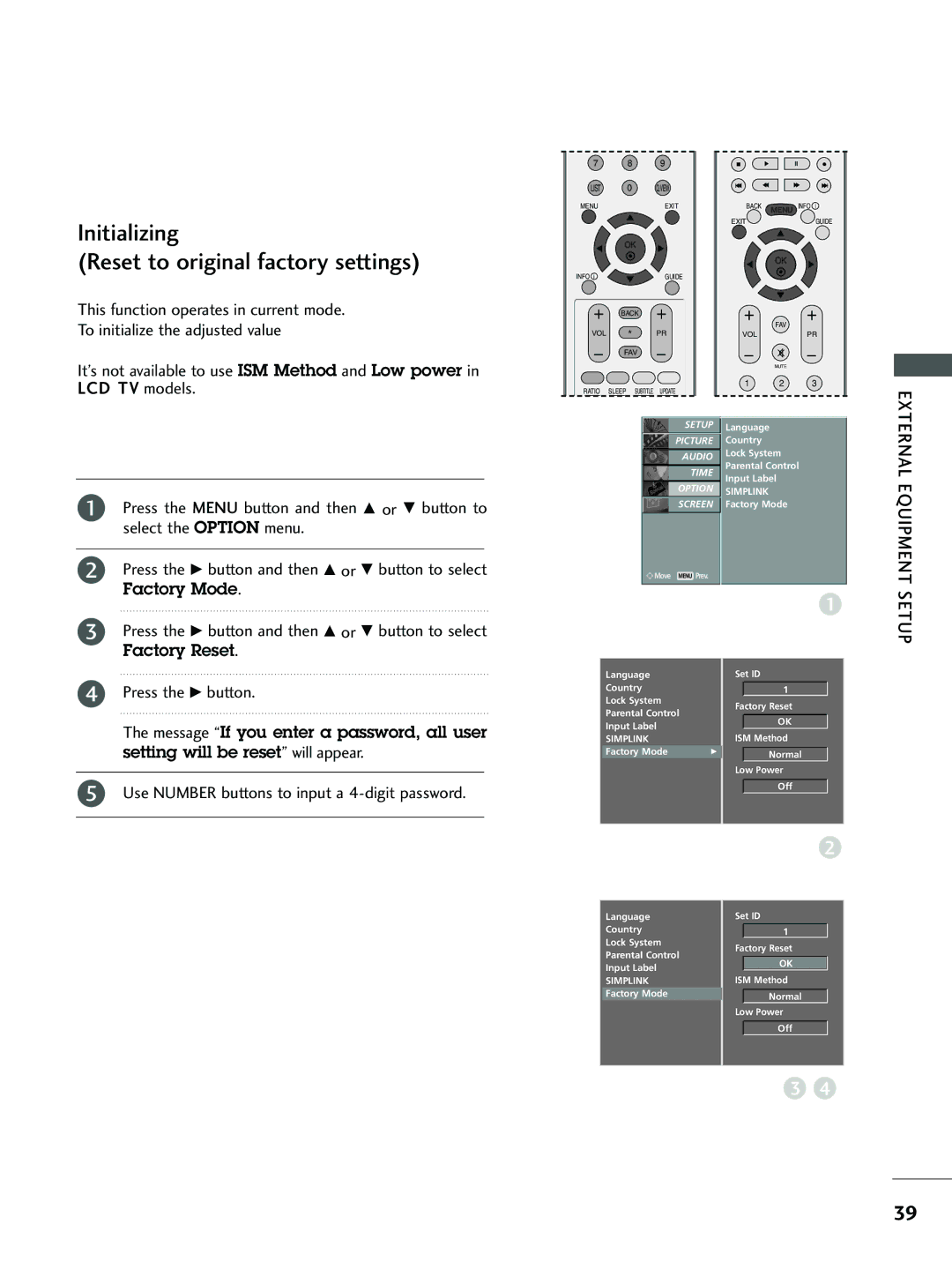 LG Electronics 26 LC5* Factory Mode, Factory Reset, Press the G button, Use Number buttons to input a 4-digit password 