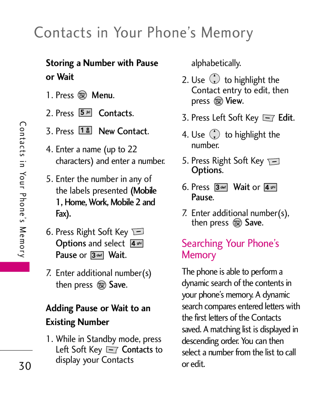 LG Electronics 370H, MMBB0345501 manual Contacts in Your Phone’s Memory, Adding Pause or Wait to an Existing Number 