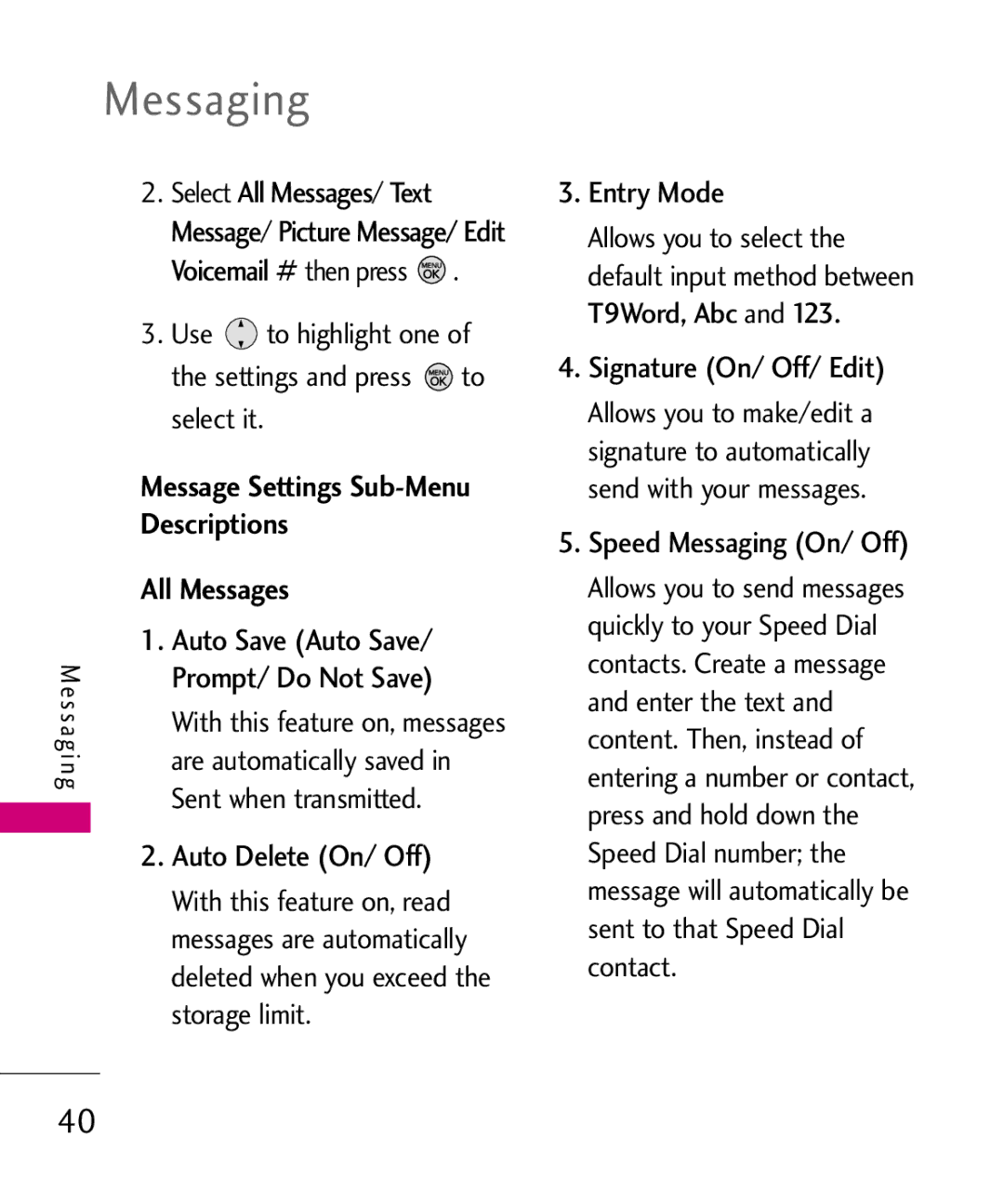 LG Electronics 370H, MMBB0345501 manual Entry Mode, Prompt/ Do Not Save, Sent when transmitted 