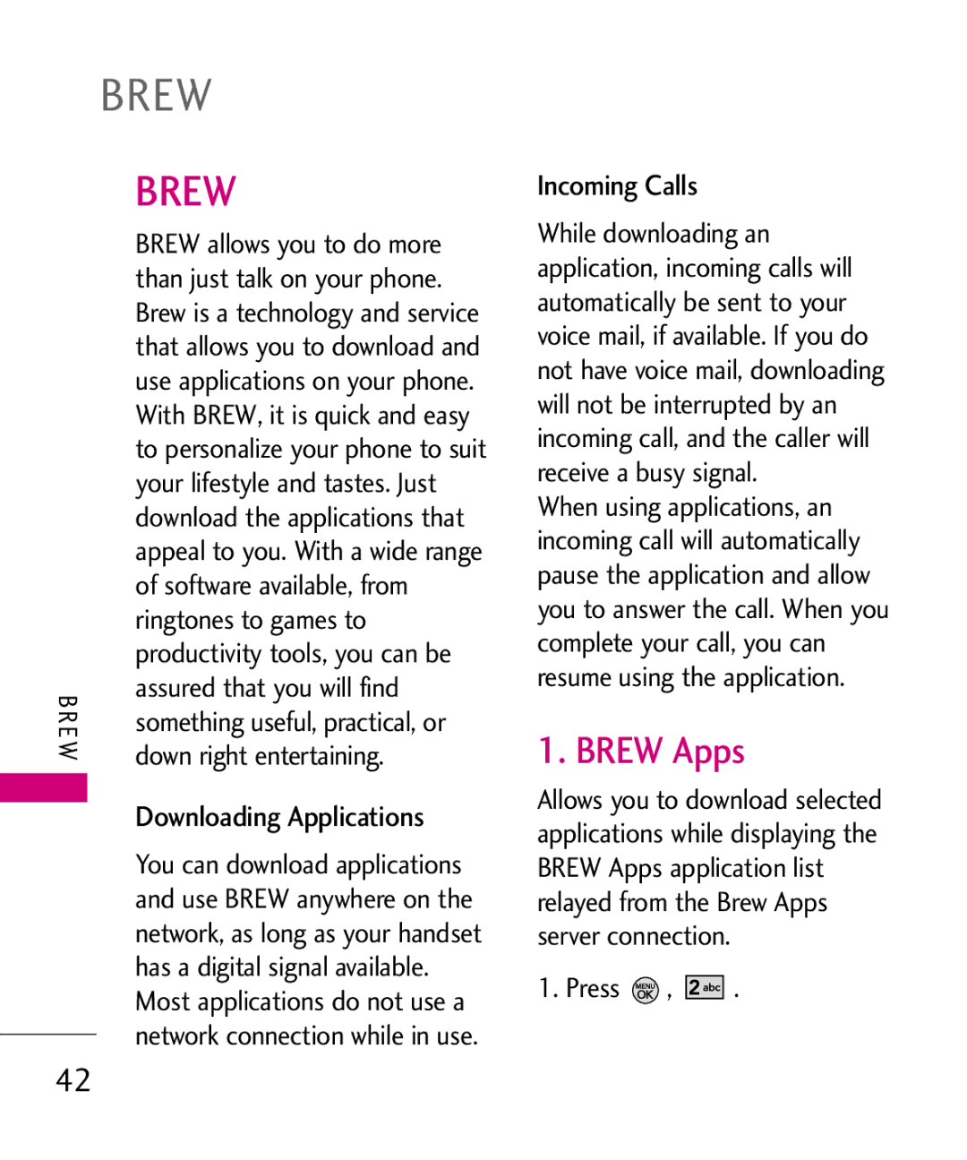 LG Electronics 370H, MMBB0345501 manual Brew Apps, Incoming Calls 