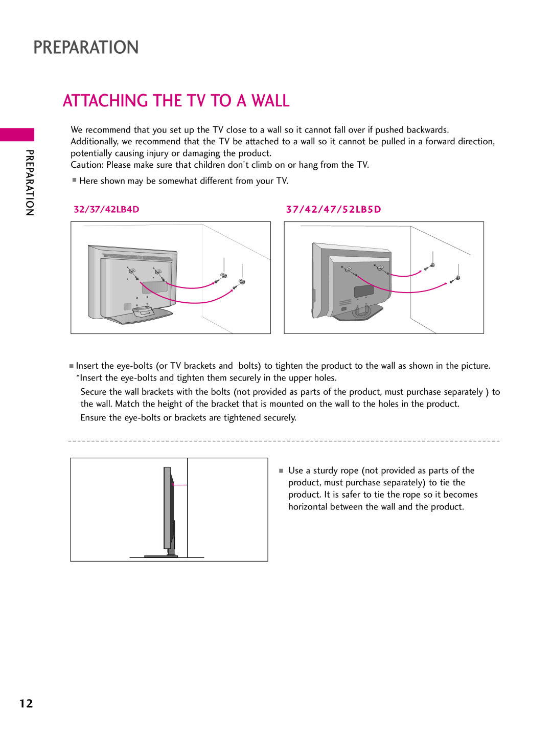 LG Electronics 37LB5D, 3LB5D owner manual Attaching The Tv To A Wall, 32/37/42LB4D, Preparation, 37/42/47/52LB5D 