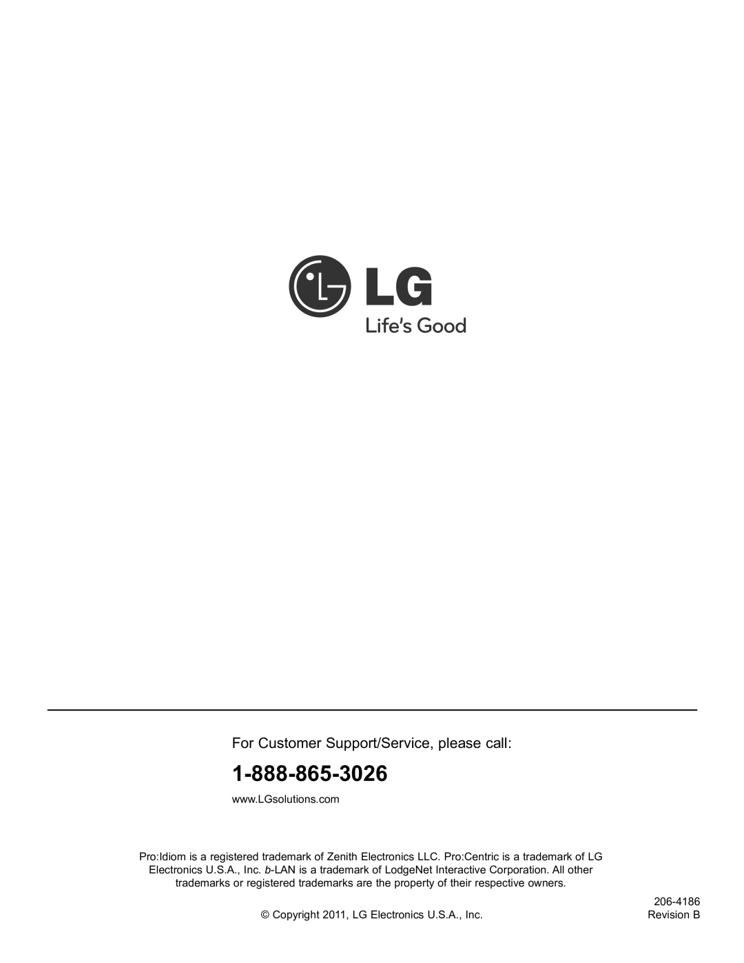 LG Electronics 42LD345H, 37LD340H, 37LD325H, 37LD345H, 42LD340H, 32LD345H, 32LD340H For Customer Support/Service, please call­ 