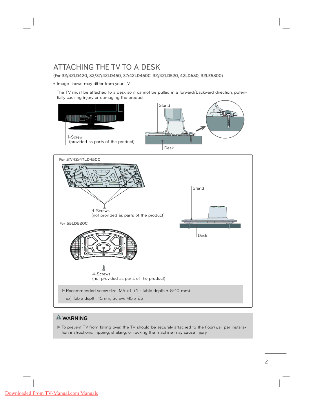 LG Electronics 32LD520, 37LE5300, 55LE5300, 42LE5300, 47LE5300, 22LE5300, 32LE5300, 26LE5300, 47LD450 Attaching the TV to a Desk 