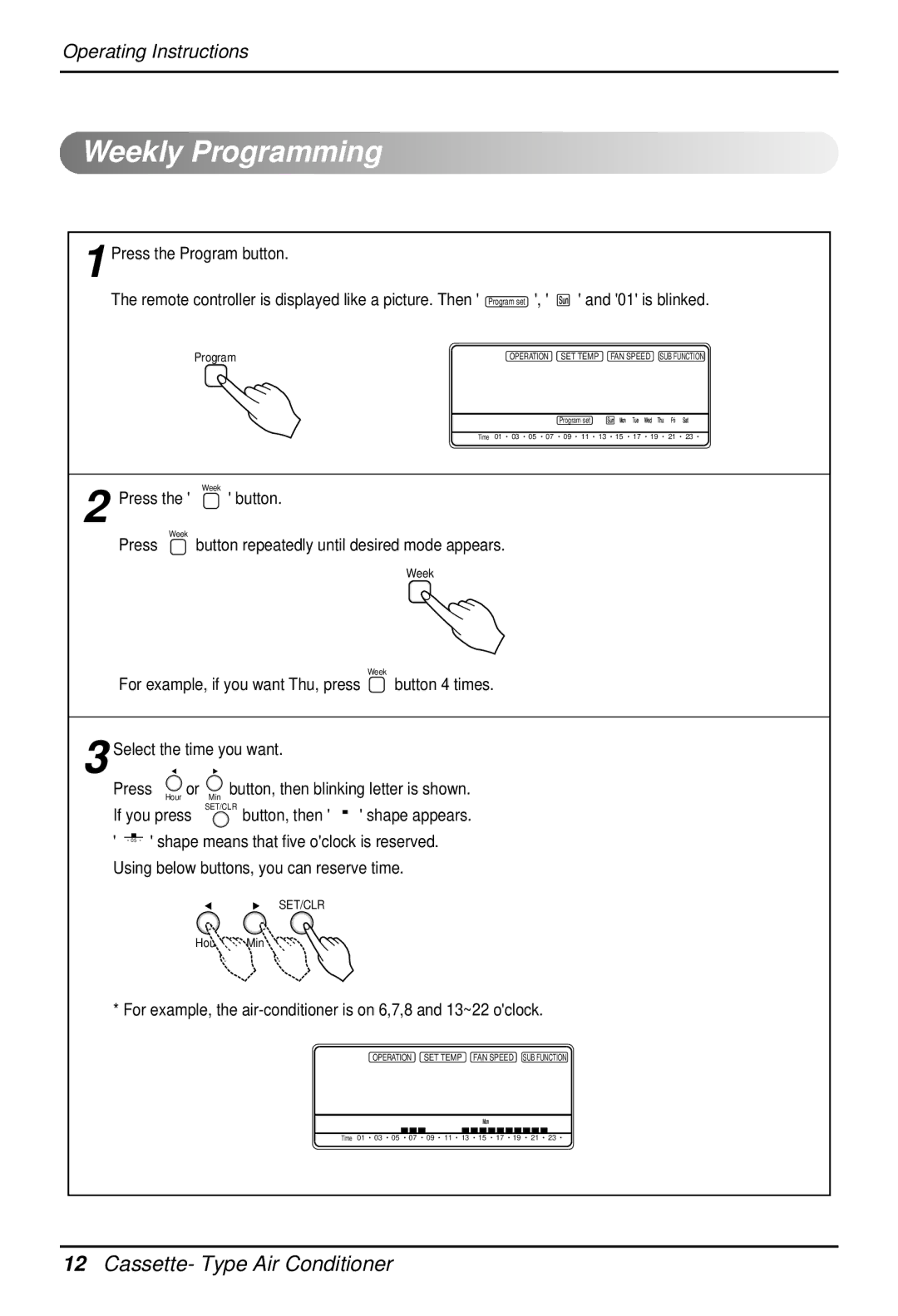 LG Electronics 3828A22005P owner manual Weekly Programming, Press the Program button, is blinked 