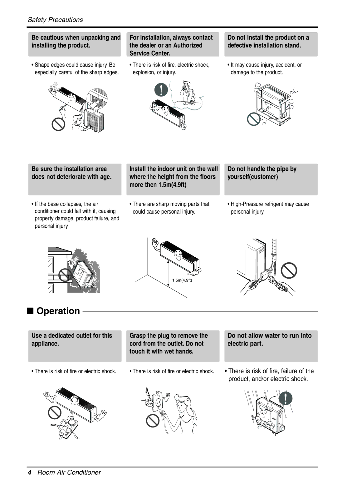 LG Electronics 3828A30087S Installing the product Dealer or an Authorized, Service Center, Use a dedicated outlet for this 