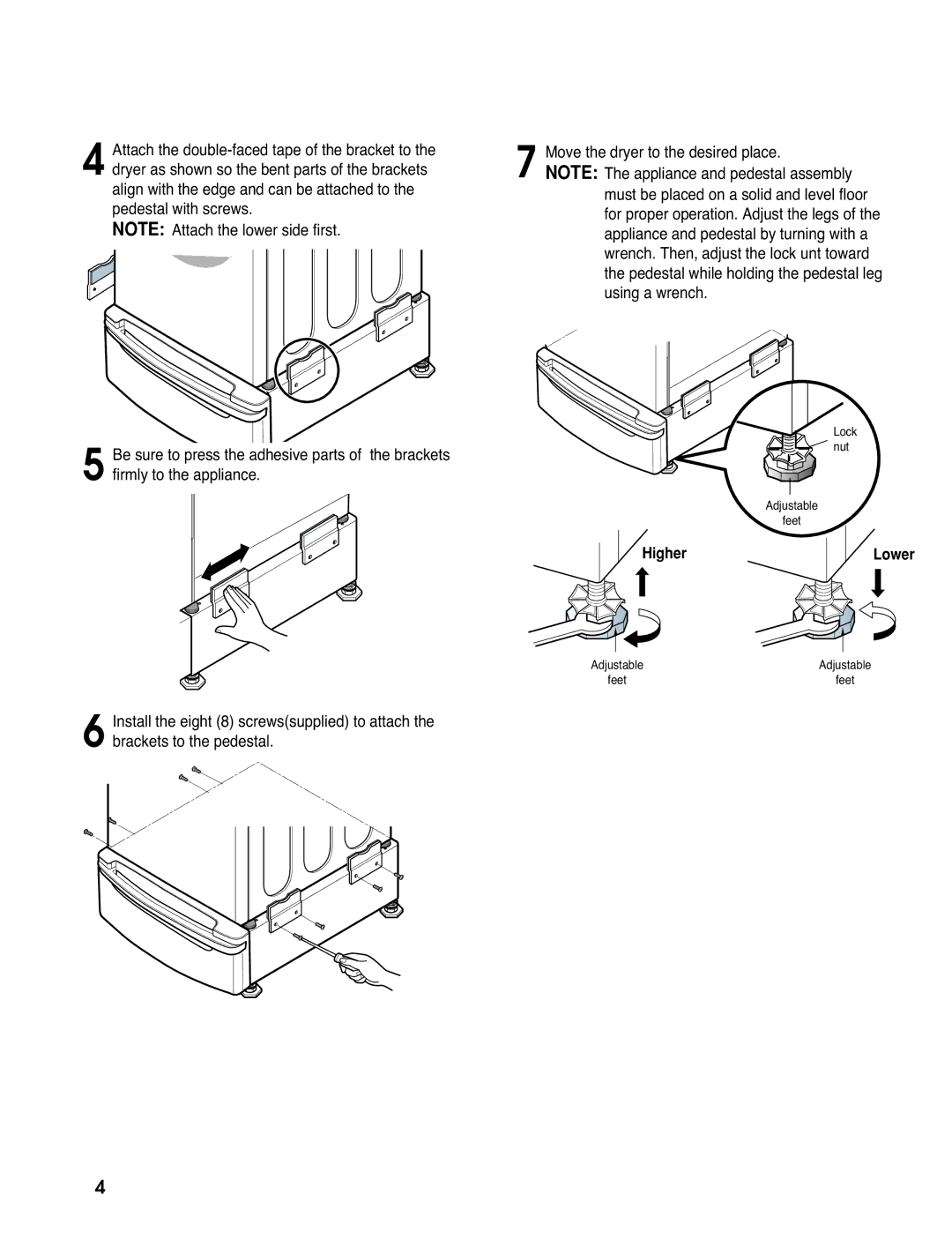 LG Electronics 3828ER3020V installation instructions Higher 