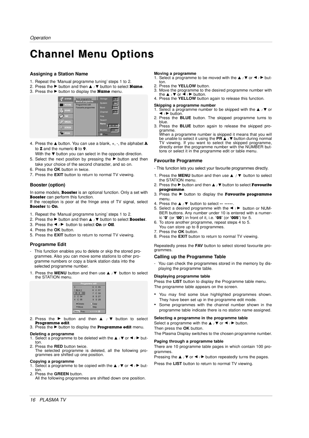 LG Electronics 3828VA0565M, MF056B, 141K TX) Assigning a Station Name, Booster option, Programme Edit, Favourite Programme 