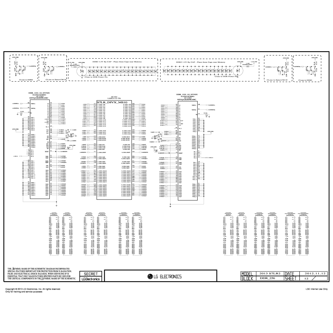 LG Electronics 39LN548C/549C S7LRDIVXMS10, 2013 S7LR2, 2012 . 11, DDR256, LGE Internal Use Only, DDR13331GHYNIX, IC1201 