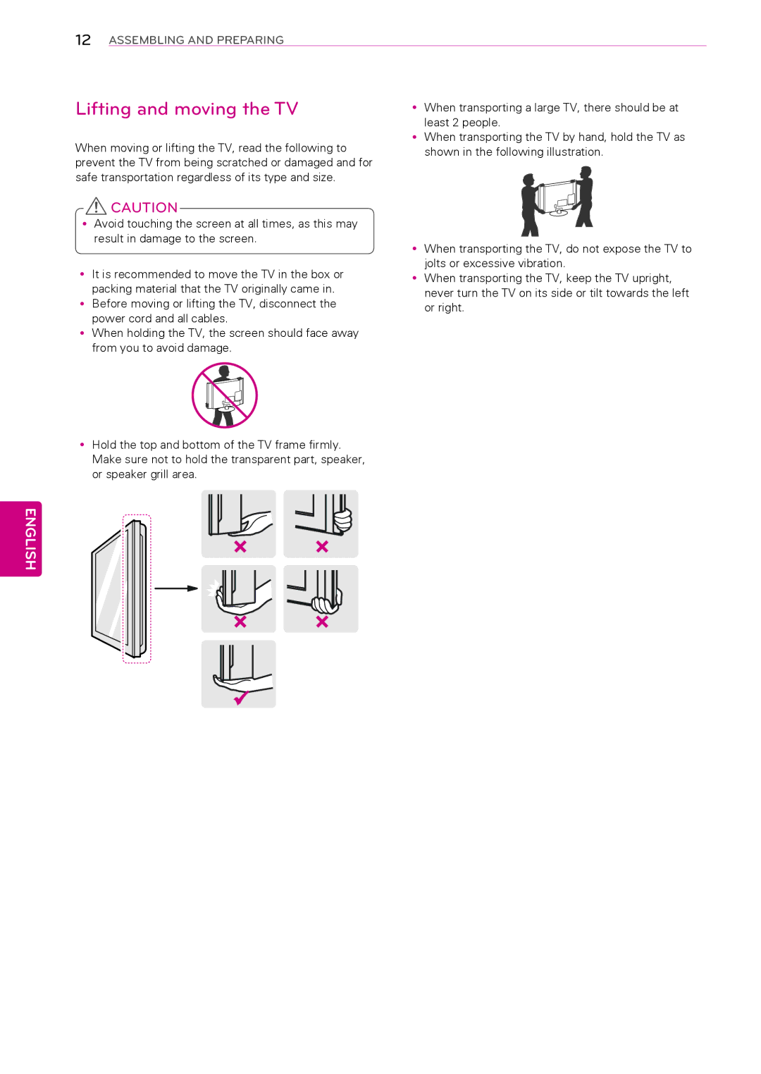 LG Electronics 32LP621H, 39LP645H, 32LP645H, 55LP645H, 47LP645H, 42LP645H, 60LP645H, 42LP621H, 42LP620H Lifting and moving the TV 