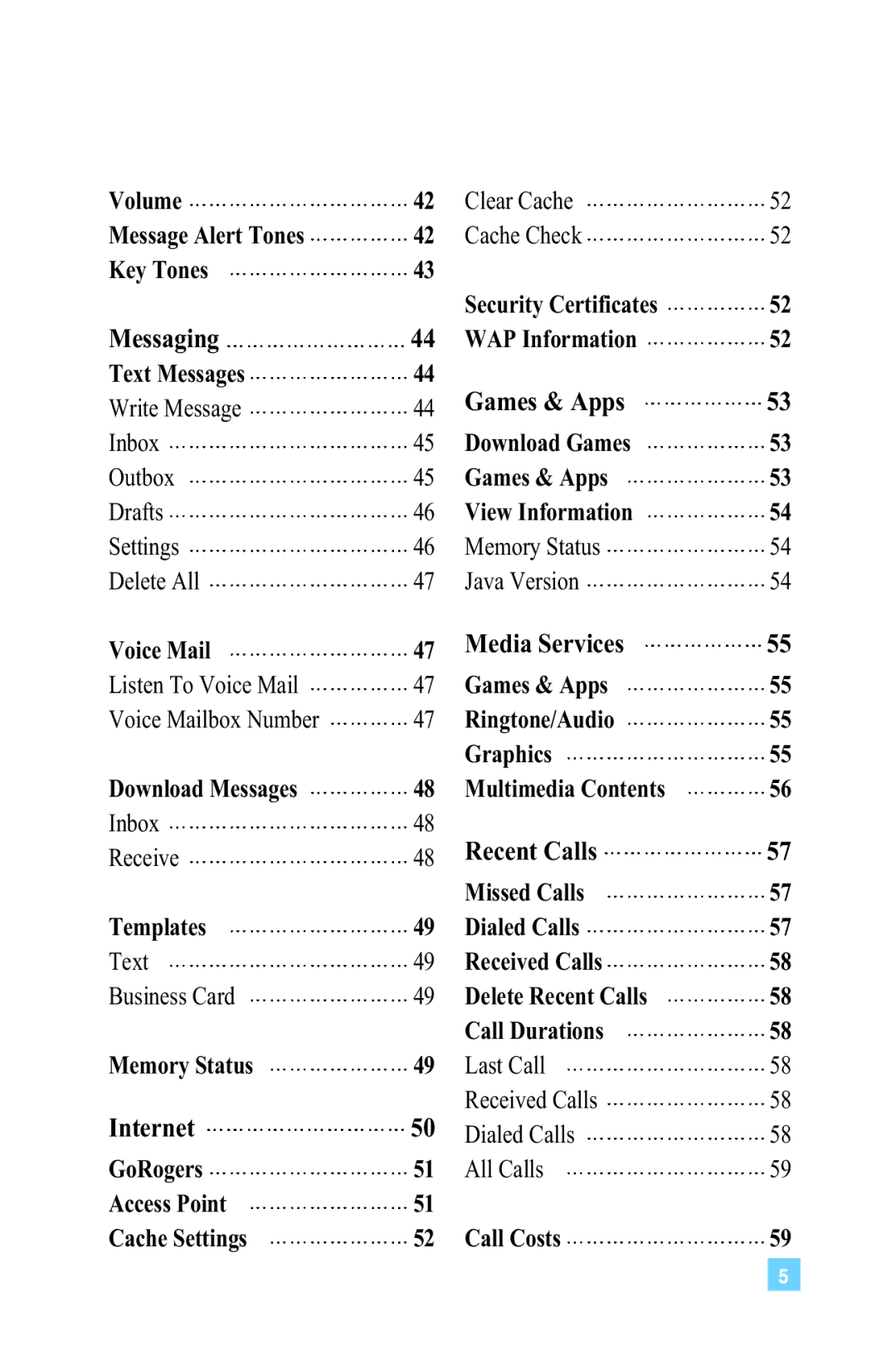 LG Electronics 4015 manual Messaging, Games & Apps, Media Services, Recent Calls, Internet 