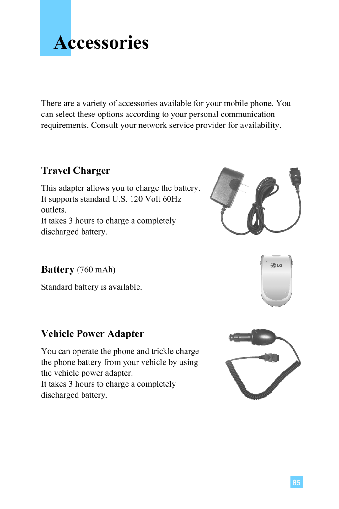 LG Electronics 4015 manual Accessories, Travel Charger, Vehicle Power Adapter 