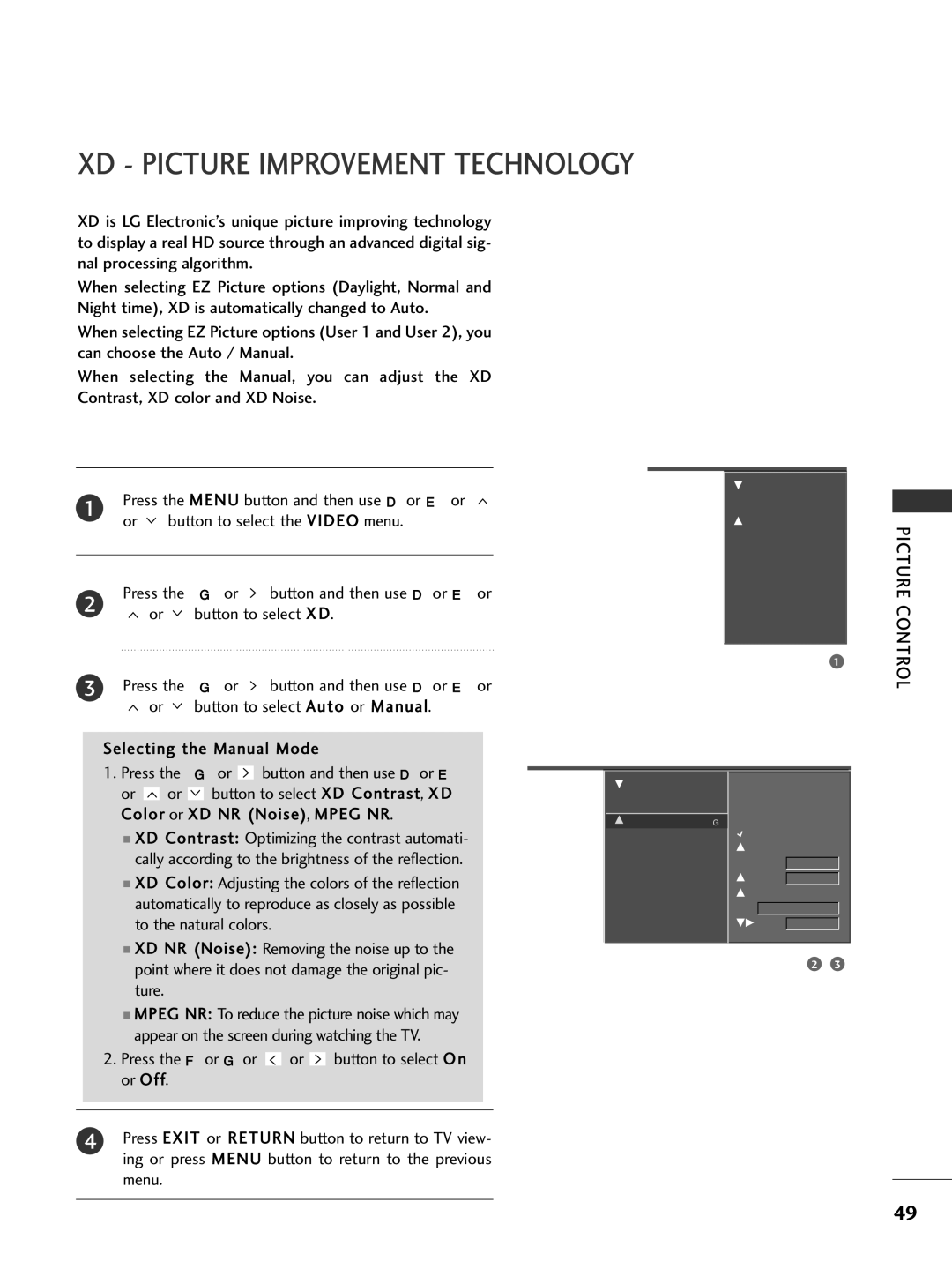 LG Electronics 32LX5DCS Button and then use D or E, Button to select XD Contrast, XD, Color or XD NR Noise, Mpeg NR, Ture 