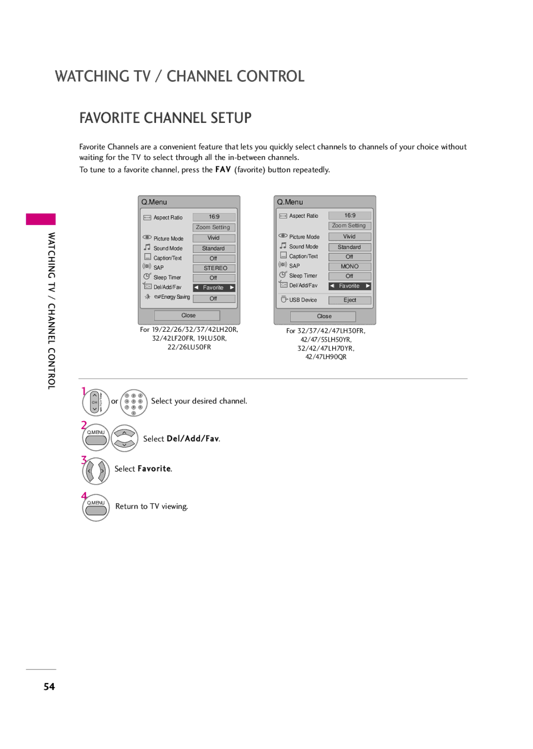 LG Electronics 32LF20FR, 42LF20FR, 37LH30FR, 37LH20R Favorite Channel Setup, Watching TV, Select your desired channel 