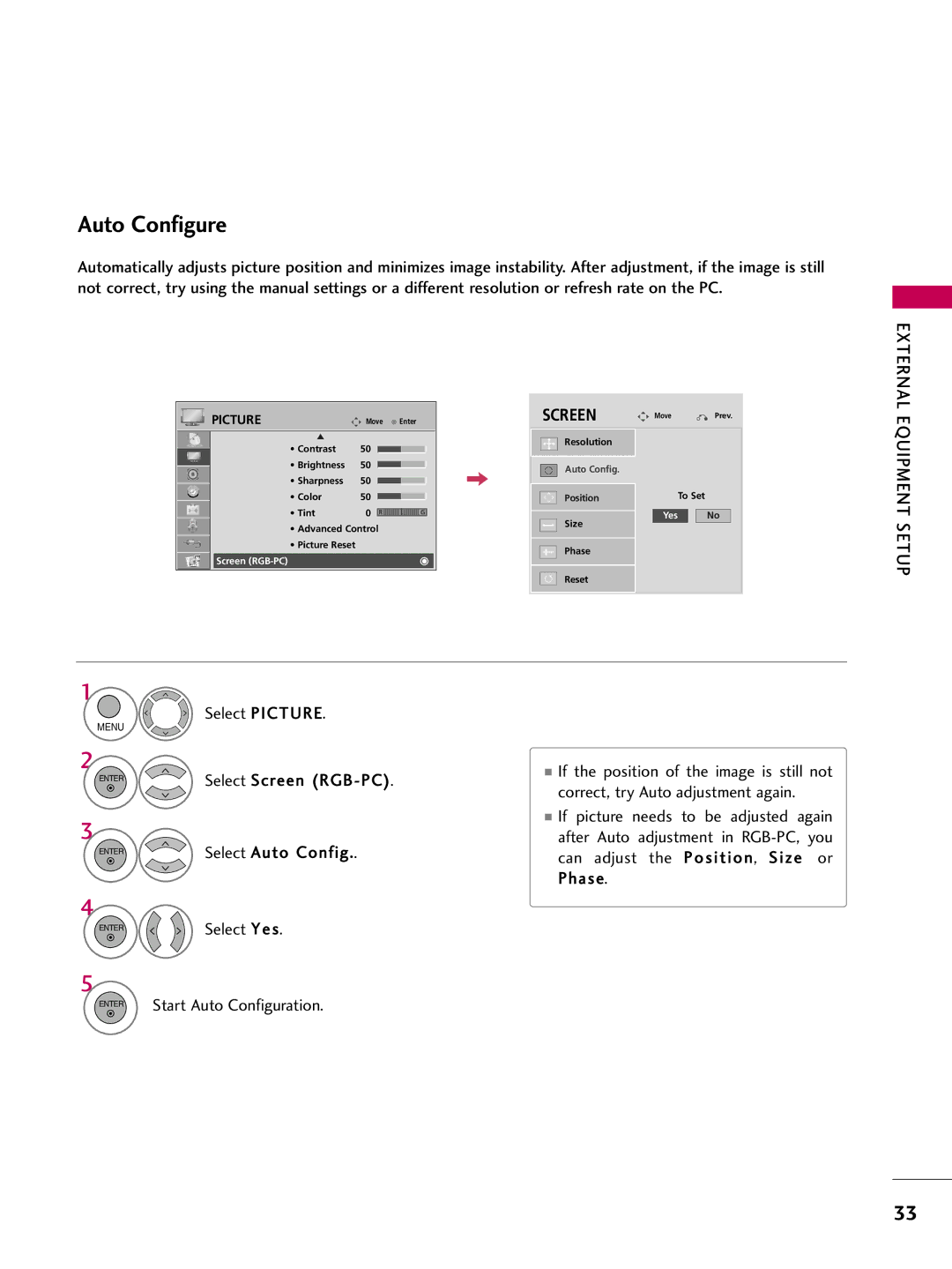 LG Electronics 42LH200C, 42LH300C Auto Configure, Select Auto Config, Can adjust the Position, S i z e or Phase, Yes 