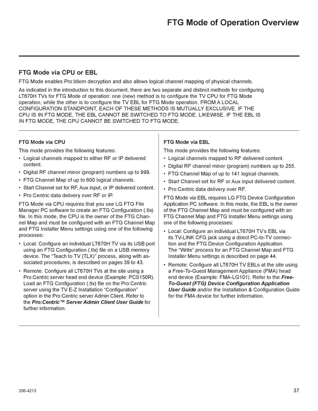 LG Electronics 37LT670H, 42LT670H, 32LT670H FTG Mode of Operation Overview, FTG Mode via CPU or EBL, FTG Mode via EBL 