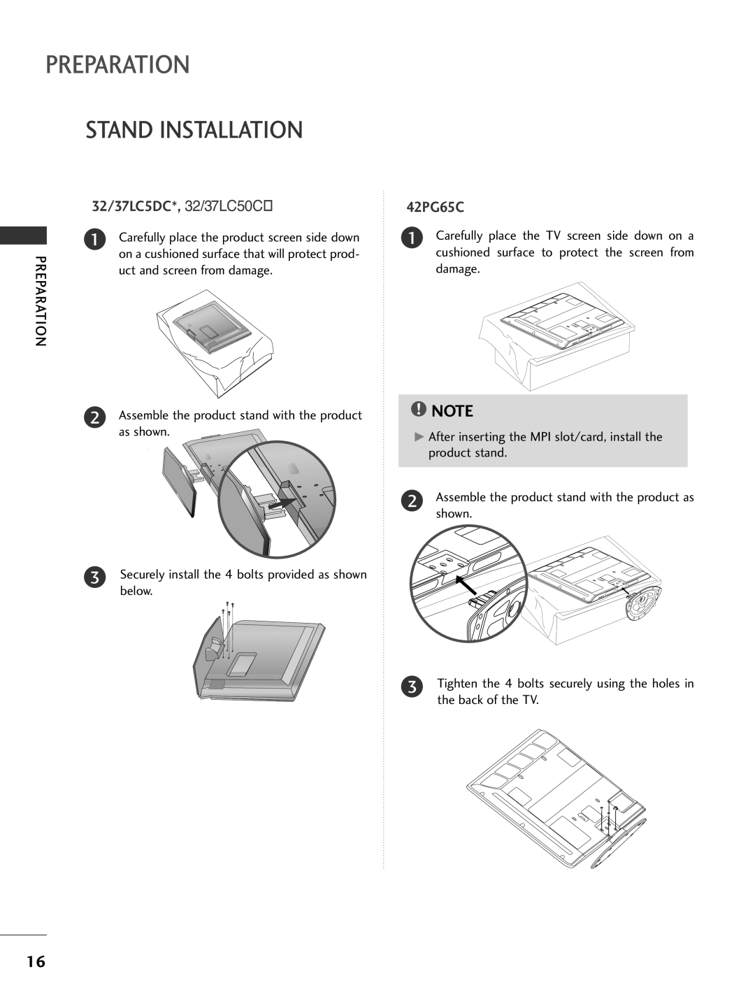 LG Electronics 32LC50CS, 42PG65C, 42PG60C, 42LC50C On a cushioned surface that will protect prod, Uct and screen from damage 