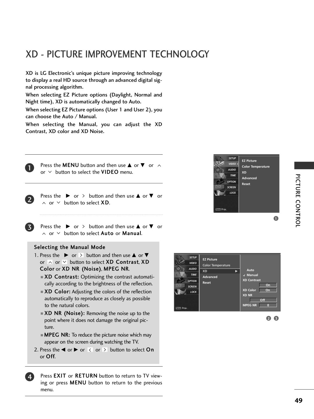 LG Electronics 32LC5DC Button and then use D or E, Button to select XD Contrast, XD, Color or XD NR Noise, Mpeg NR, Ture 