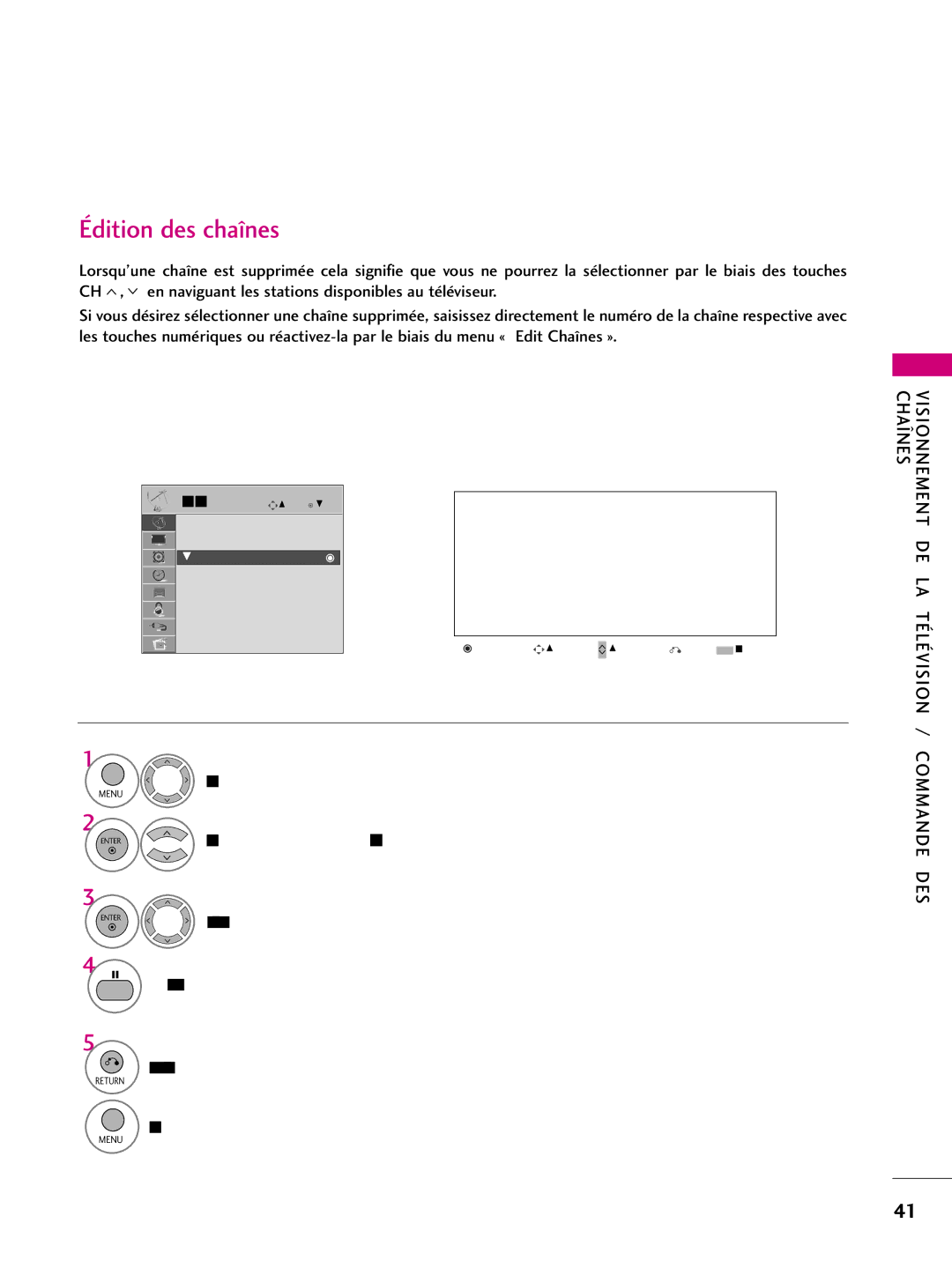 LG Electronics 42PQ10, 42PQ31, 42PQ30C, 50PQ30C, 50PQ31, 50PQ10 Édition des chaînes, Visionnement DE LA Télévision / Chaînes 