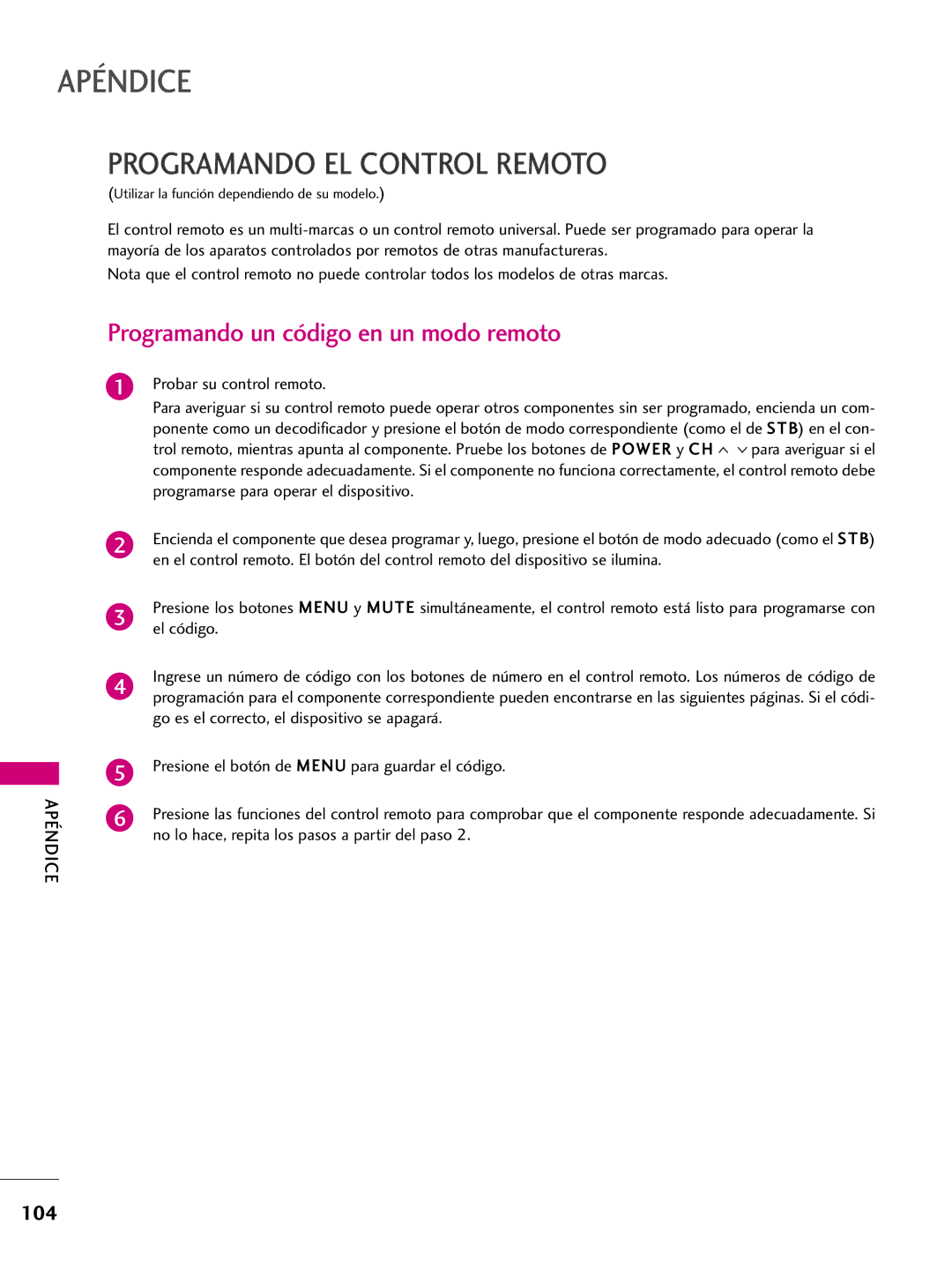 LG Electronics 42PQ10, 42PQ31, 42PQ30C, 50PQ30C, 50PQ31 Programando un código en un modo remoto, Probar su control remoto 