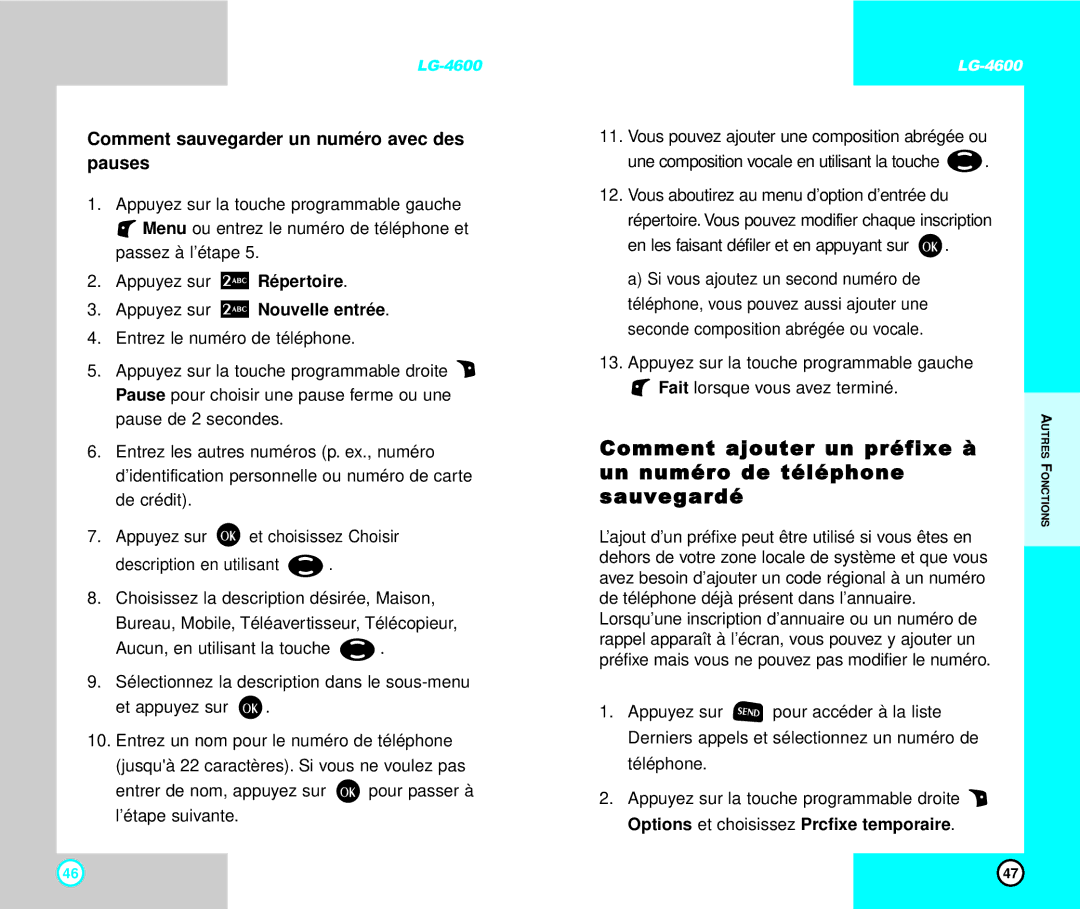 LG Electronics 4600 manual Comment sauvegarder un numéro avec des pauses, Appuyez sur Nouvelle entrée 