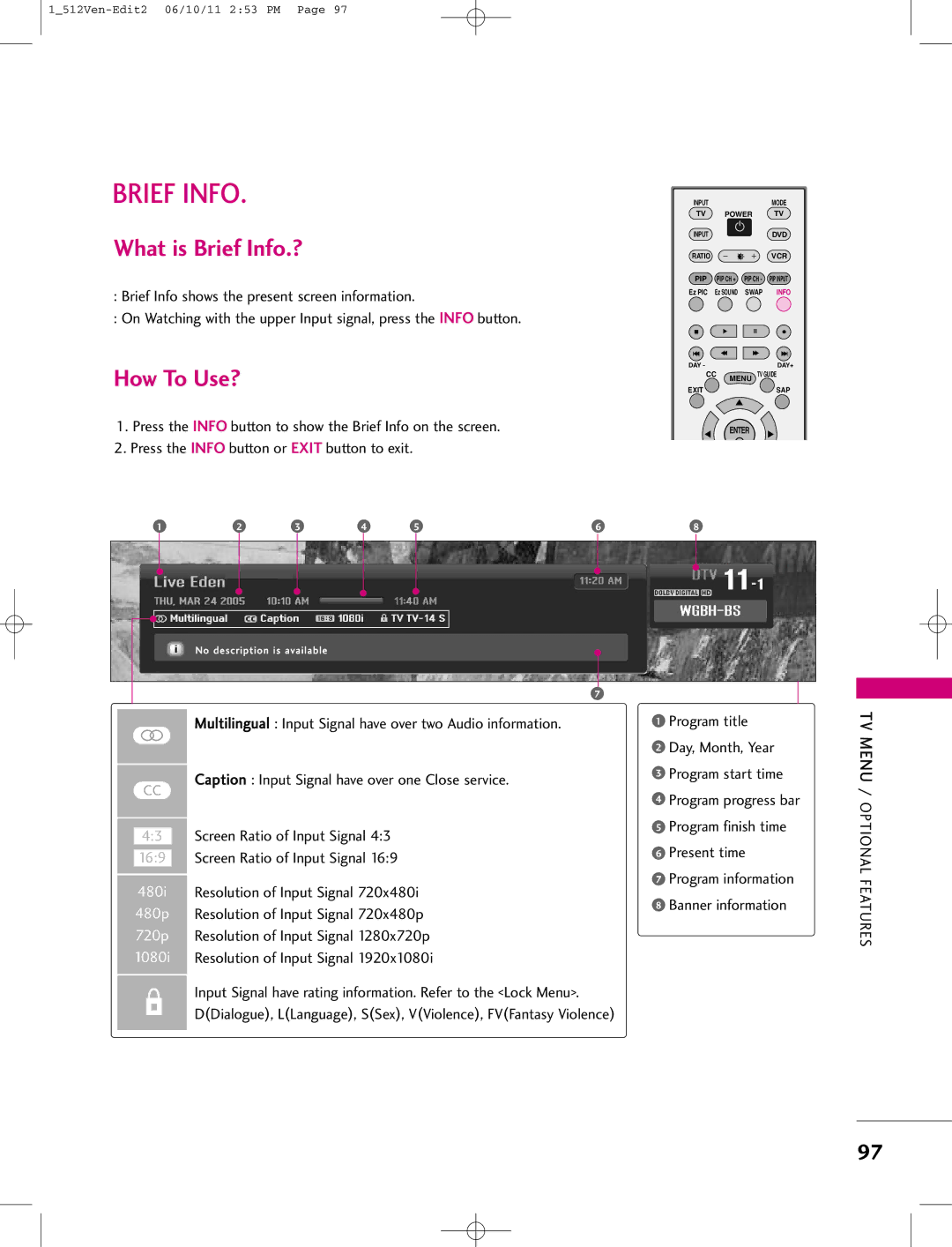 LG Electronics 47LB1DA What is Brief Info.?, How To Use?, Press the Info button to show the Brief Info on the screen 