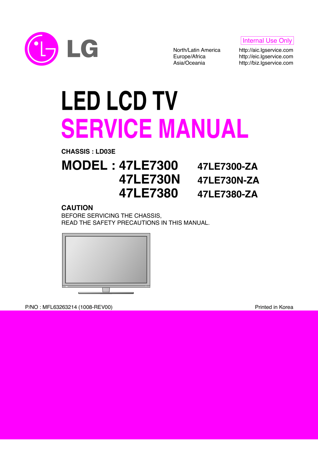 LG Electronics service manual CHASSIS LD03E, Led Lcd Tv Service Manual, MODEL 47LE7300, MODEL 47LE730N MODEL 47LE7380 