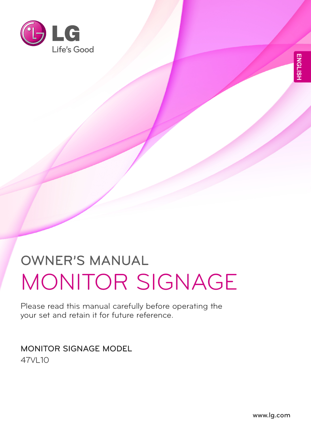 LG Electronics 47VL10 owner manual Monitor Signage 