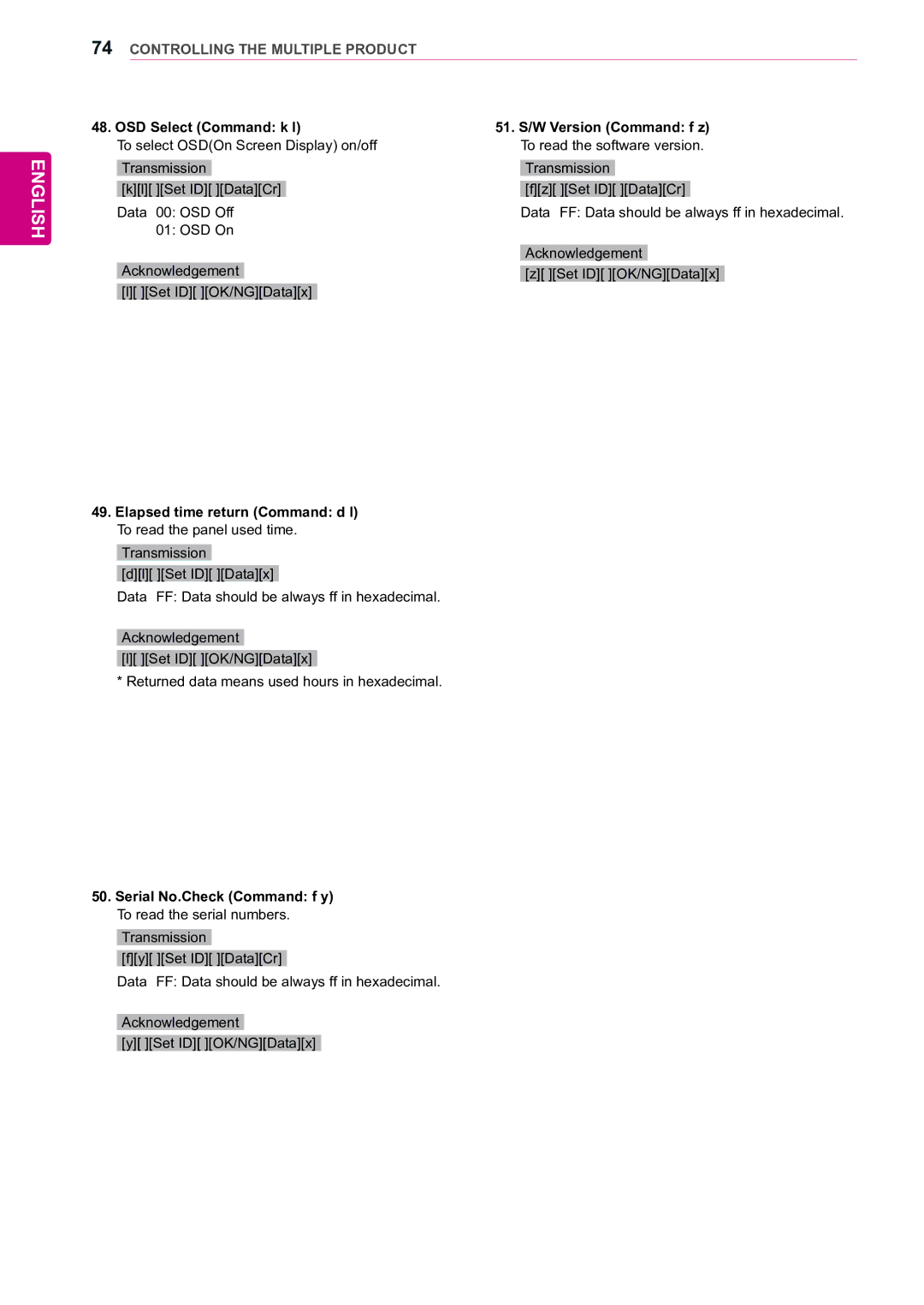 LG Electronics 47WX50MF owner manual OSD Select Command k l, Elapsed time return Command d l To read the panel used time 