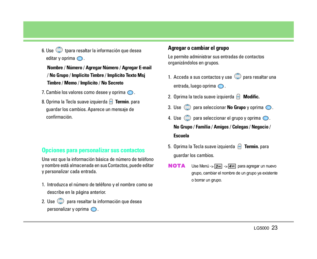LG Electronics 5000 manual Opciones para personalizar sus contactos, Agregar o cambiar el grupo, Escuela 
