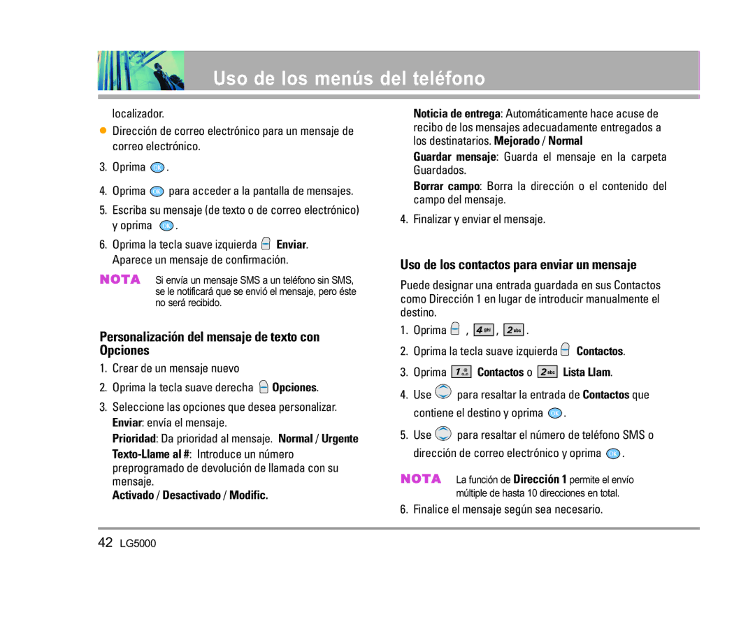 LG Electronics 5000 manual Personalización del mensaje de texto con Opciones, Uso de los contactos para enviar un mensaje 