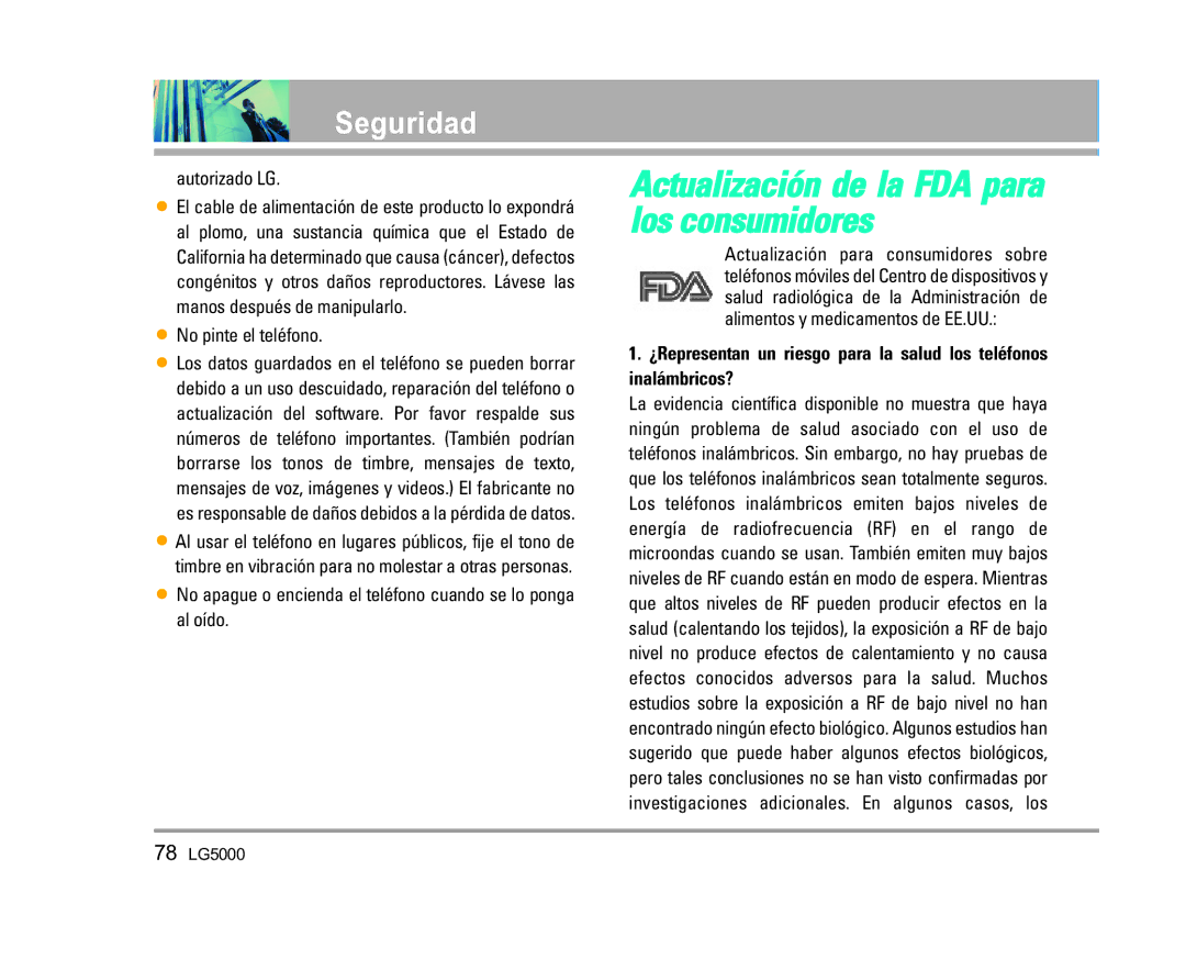 LG Electronics 5000 manual Actualización de la FDA para los consumidores, Autorizado LG, No pinte el teléfono 