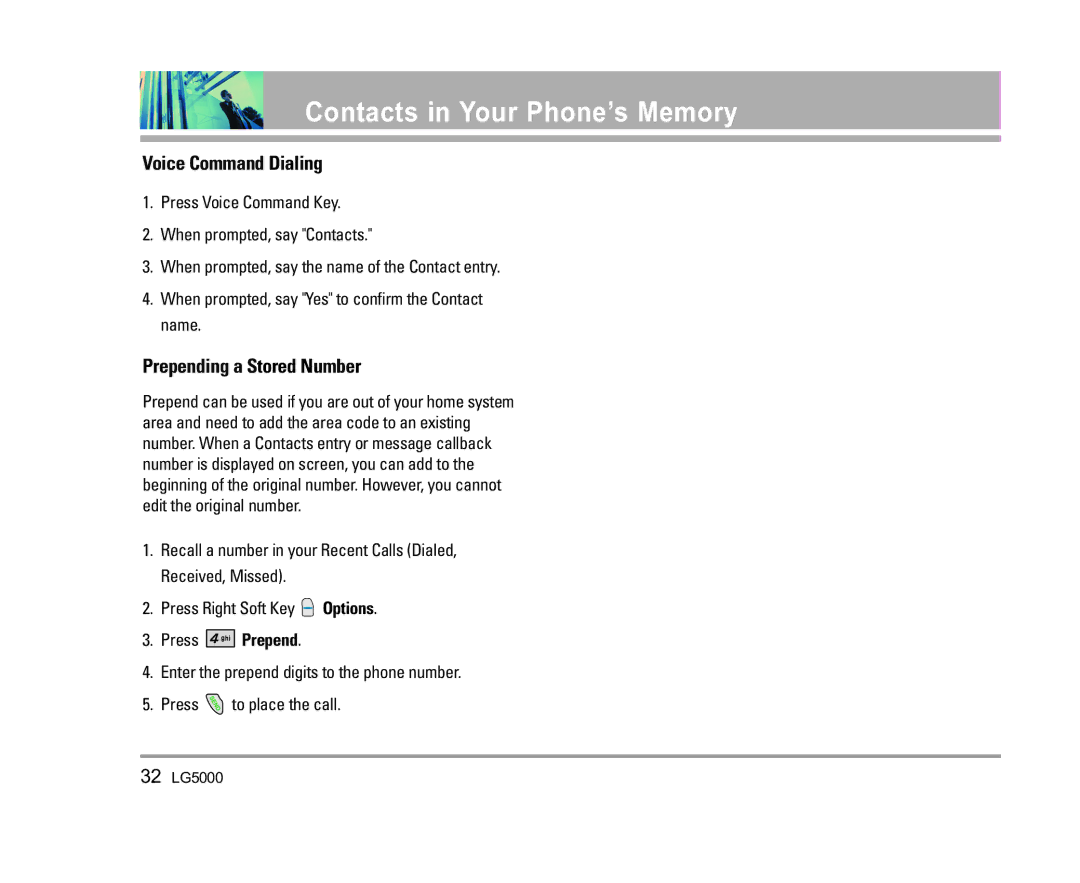 LG Electronics 5000 manual Voice Command Dialing, Prepending a Stored Number, Press Prepend 