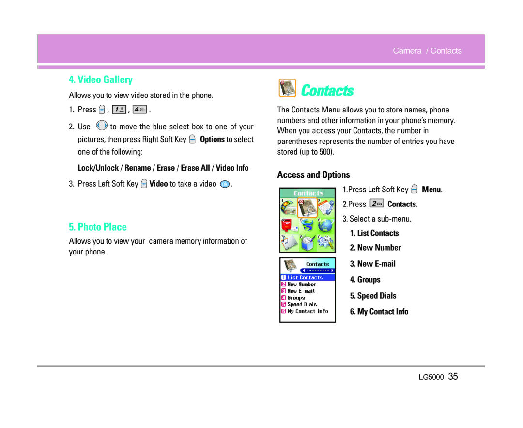 LG Electronics 5000 manual Contacts, Video Gallery, Photo Place, Press Left Soft Key Video to take a video 