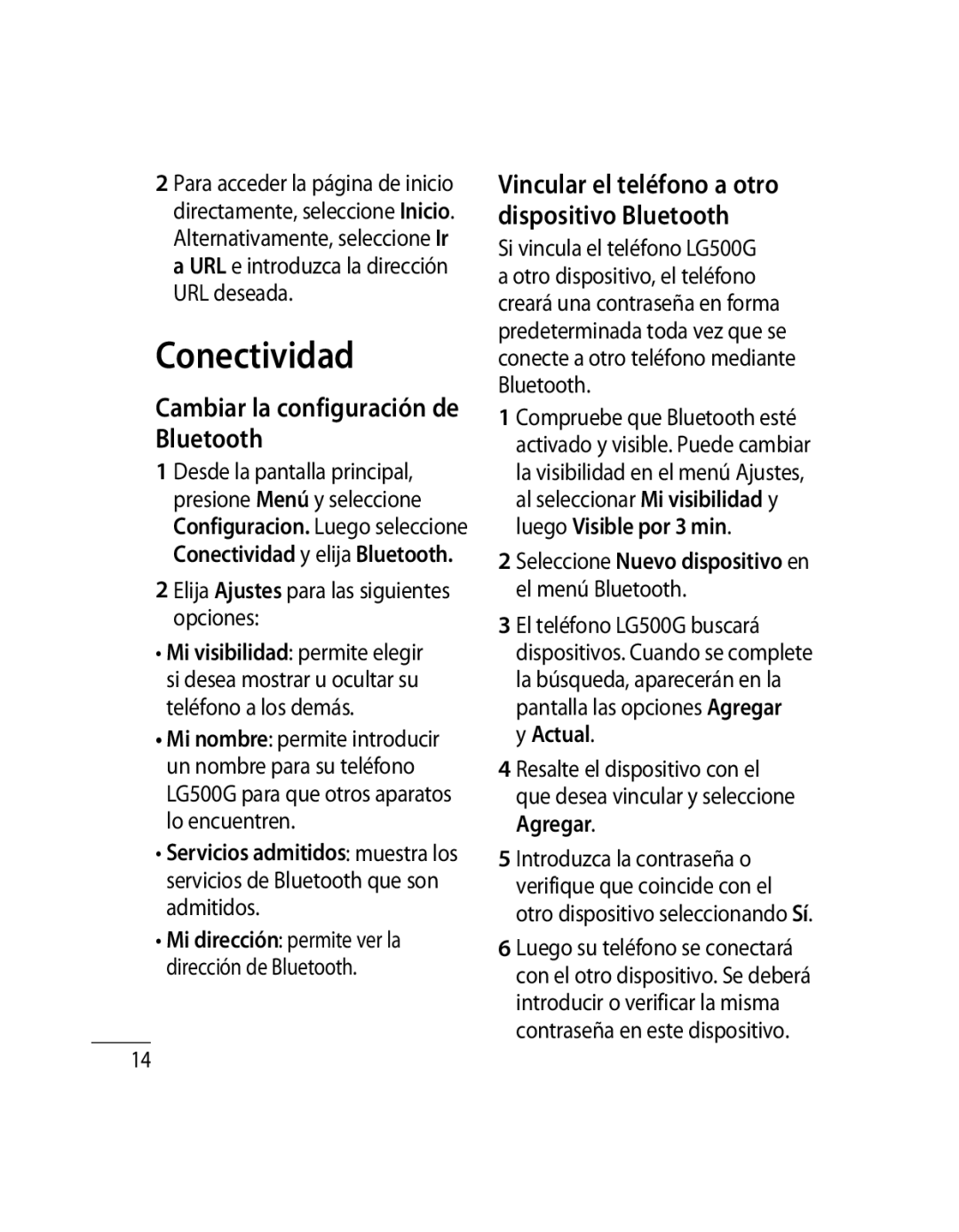 LG Electronics 500G Conectividad, Cambiar la configuración de Bluetooth, Elija Ajustes para las siguientes opciones 