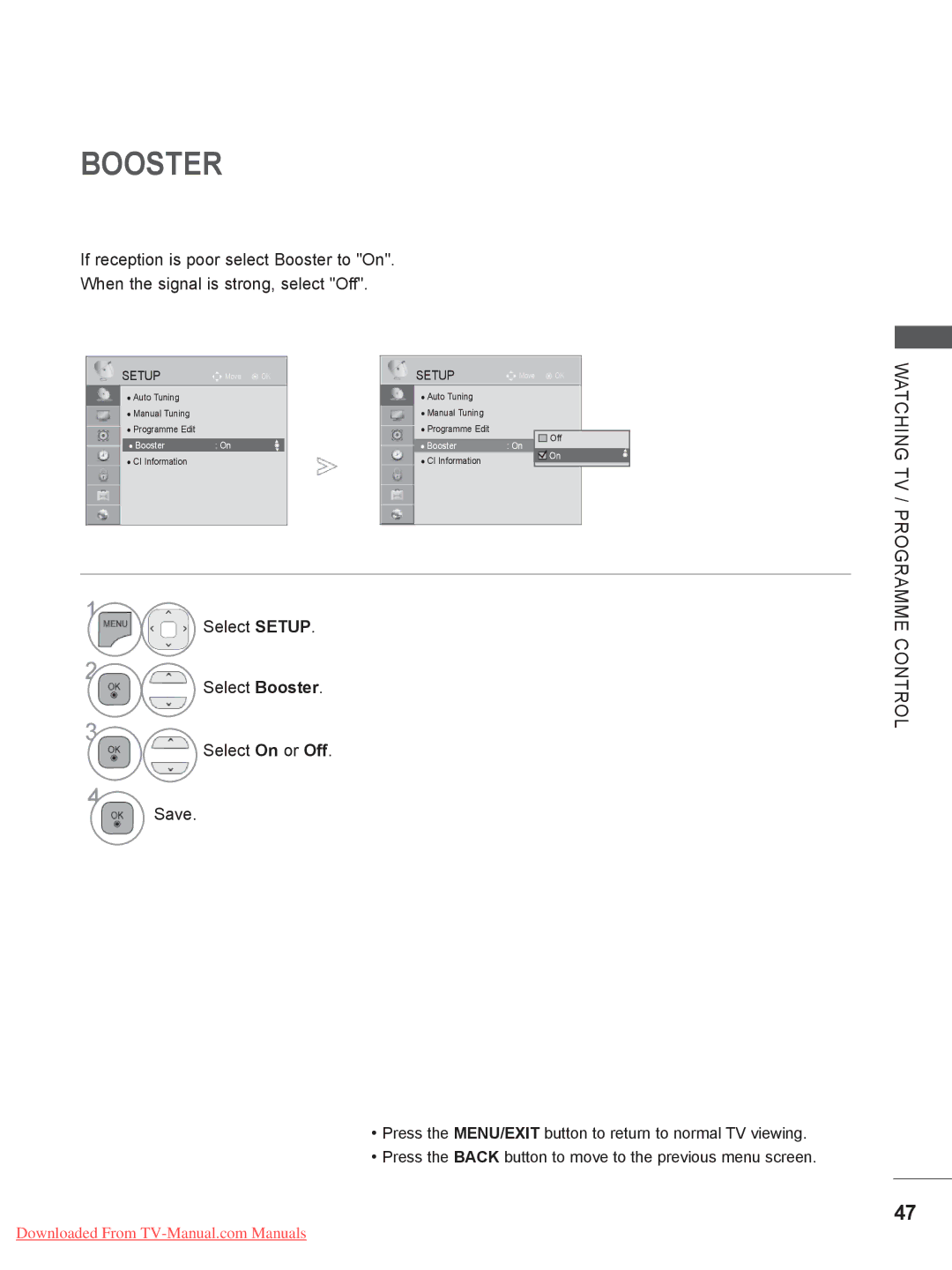 LG Electronics 32/37/42LD4***, 50/60PX9***, 42/47LX6***, 42/47LE73** Select Setup Select Booster Select On or Off, Save 