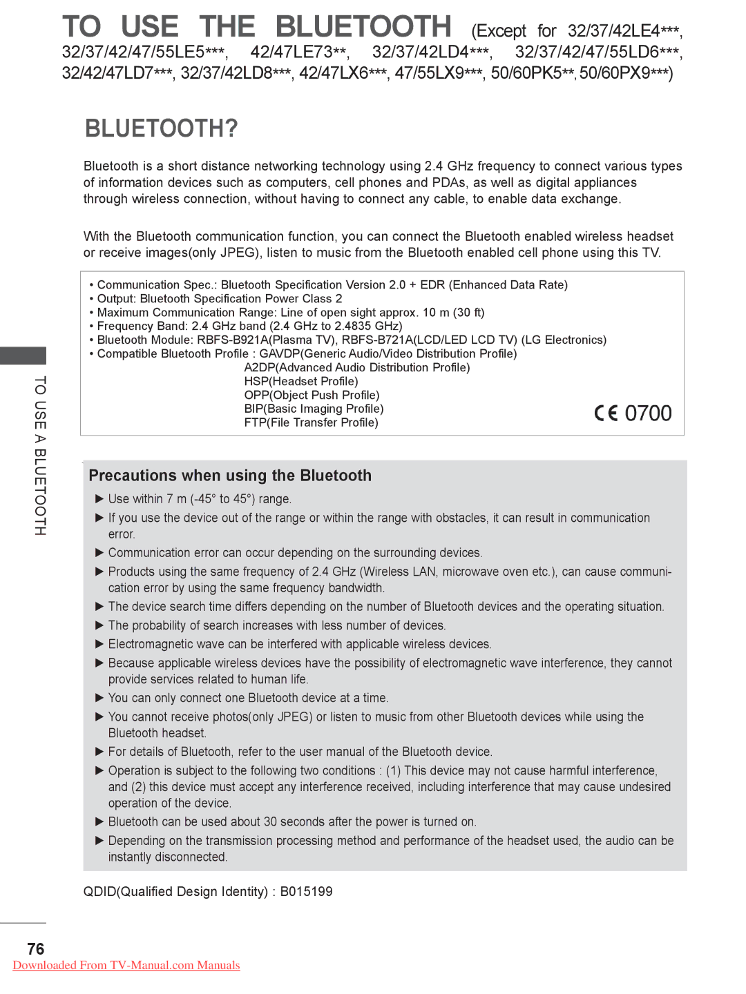 LG Electronics 50/60PX9***, 42/47LX6***, 42/47LE73** Bluetooth?, Precautions when using the Bluetooth, To USE a Bluetooth 