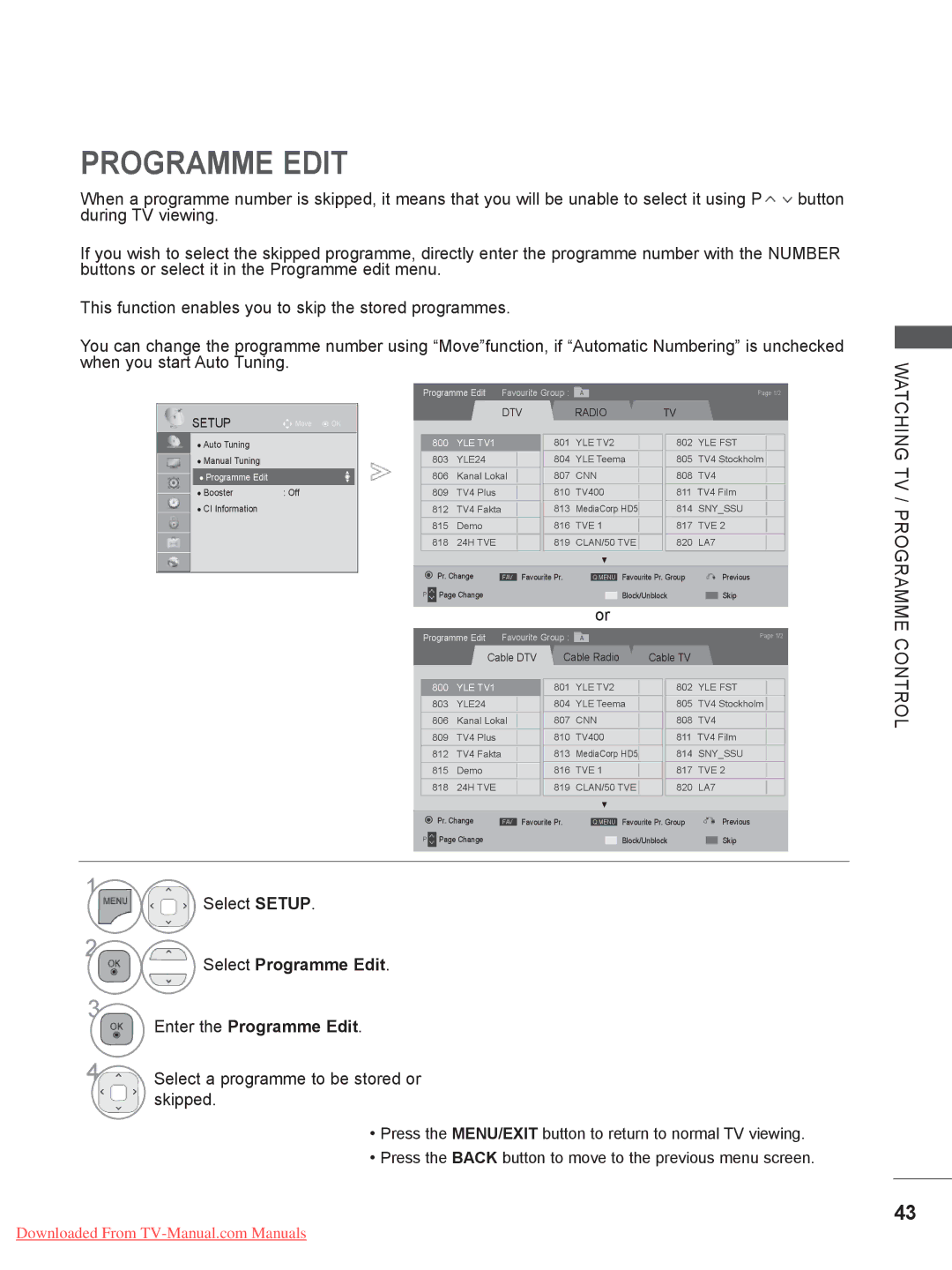 LG Electronics 42/47LE73**, 50/60PX9, 50/60PK7 Enter the Programme Edit, Select a programme to be stored or, Skipped 