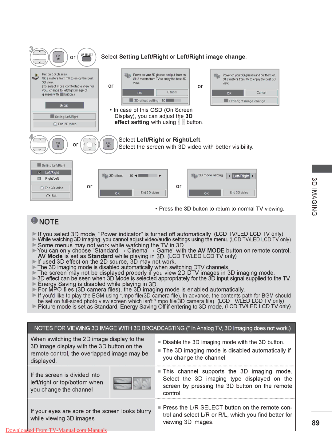 LG Electronics 32/37/42LE4*** Select Left/Right or Right/Left, Select the screen with 3D video with better visibility 