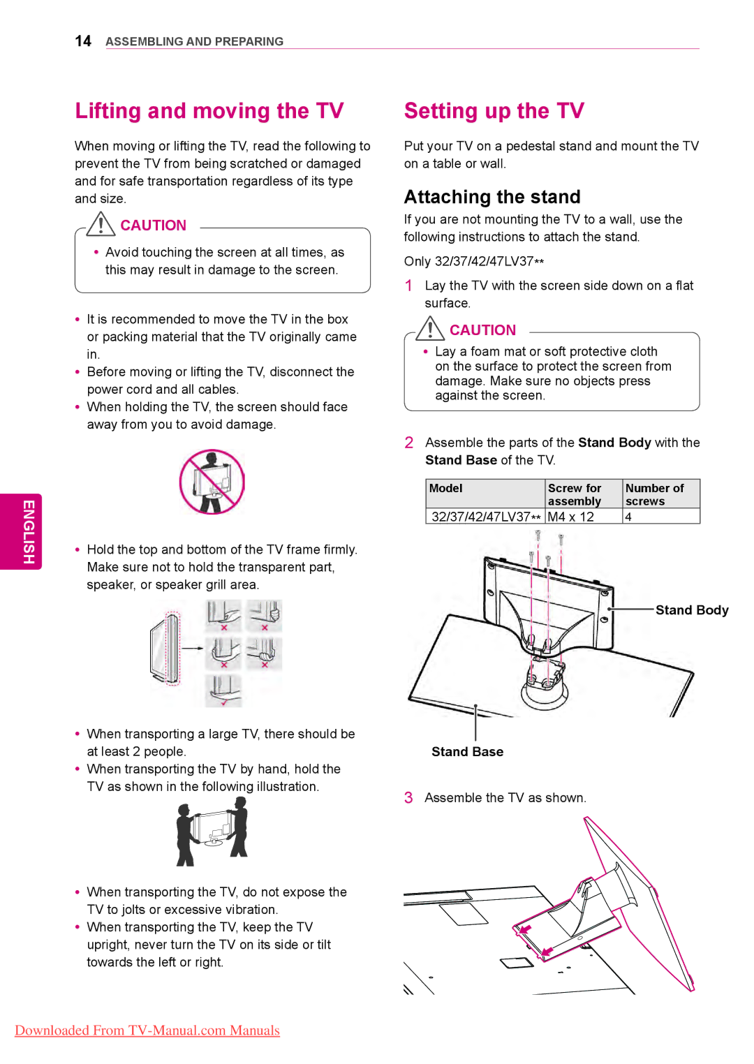 LG Electronics 50/60PZ95, 50/60PZ57, 50/60PZ75 owner manual Lifting and moving the TV, Setting up the TV, Attaching the stand 