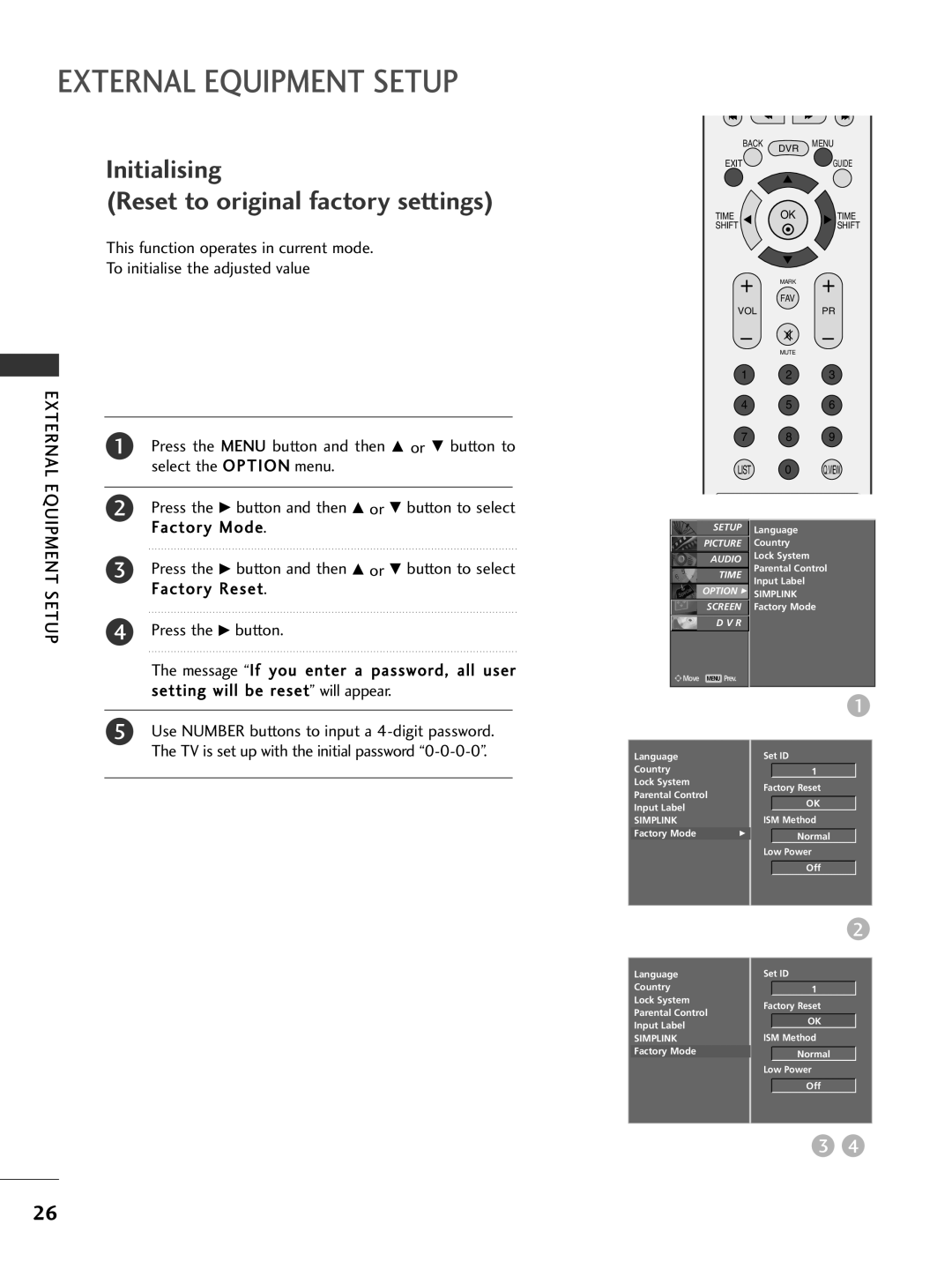 LG Electronics 50PG69, 42PG69 owner manual Initialising Reset to original factory settings, Equipment 