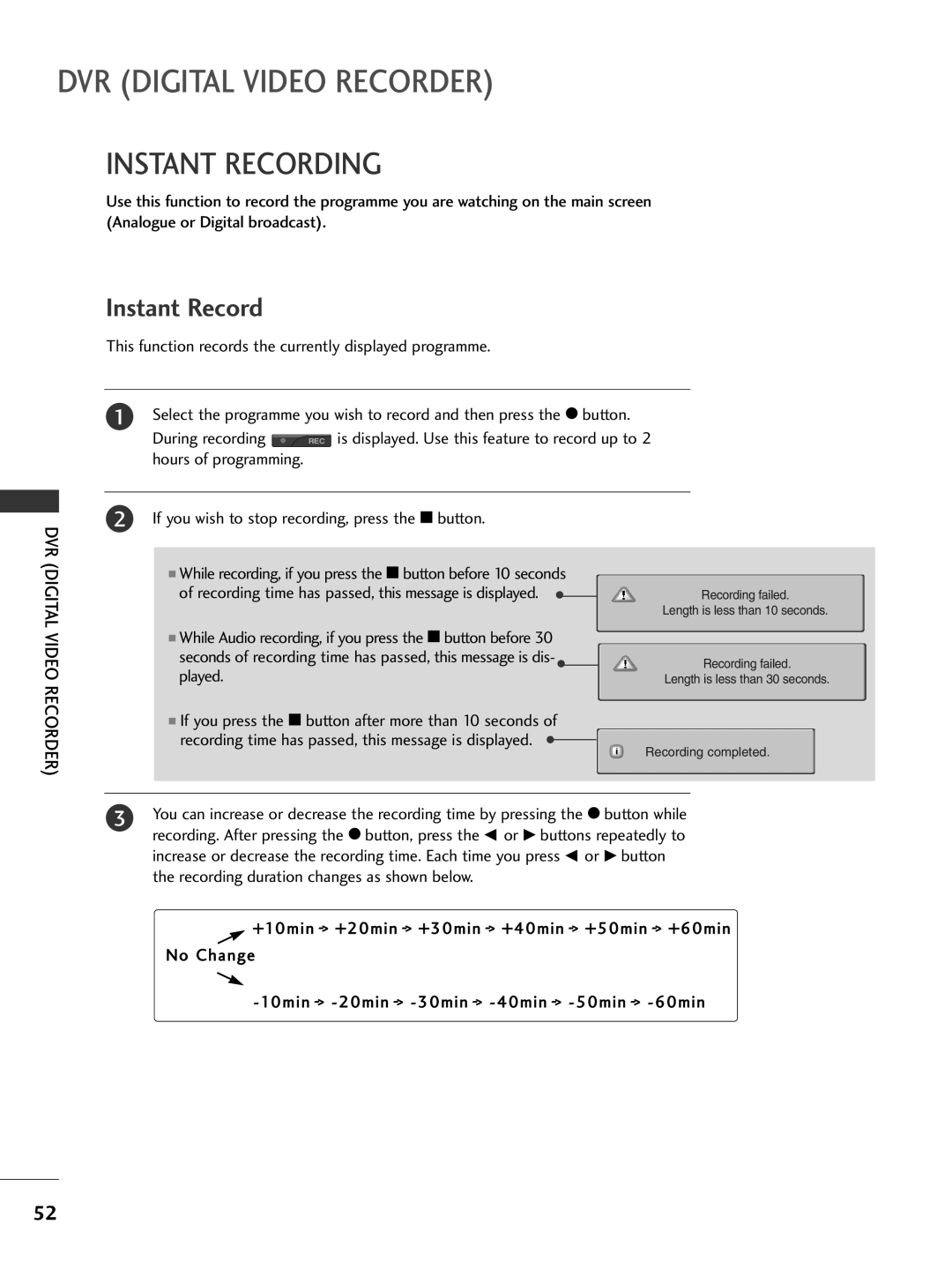 LG Electronics 50PG69, 42PG69 Instant Recording, REC is displayed. Use this feature to record up to, Hours of programming 